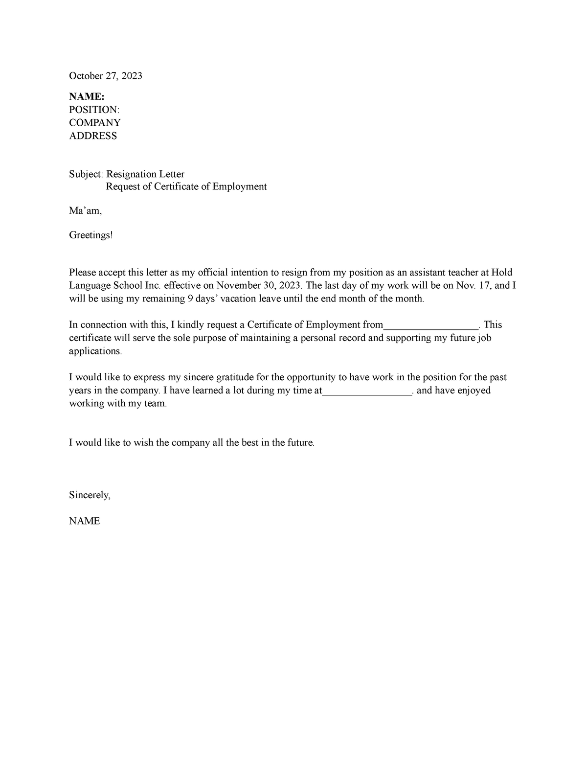 Resignation letter x COE - October 27, 2023 NAME: POSITION: COMPANY ...