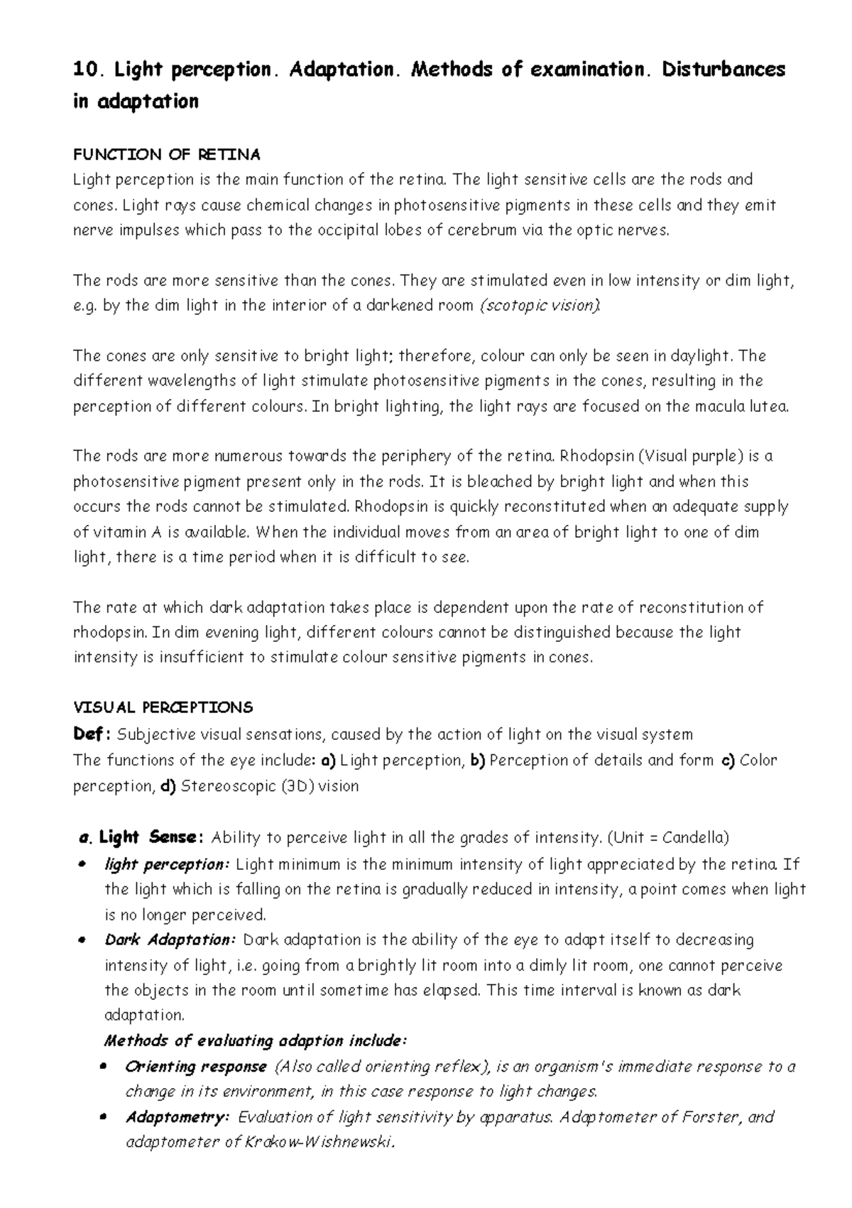 10. Light perception.Adaptation.Methods of examination.Disturbances in