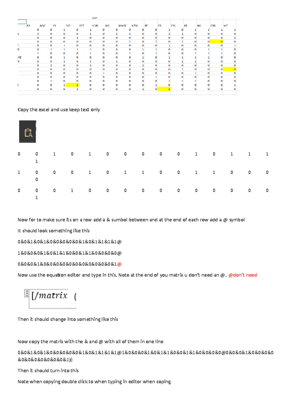 Copying matricies from excell to word Copy the excel and use keep