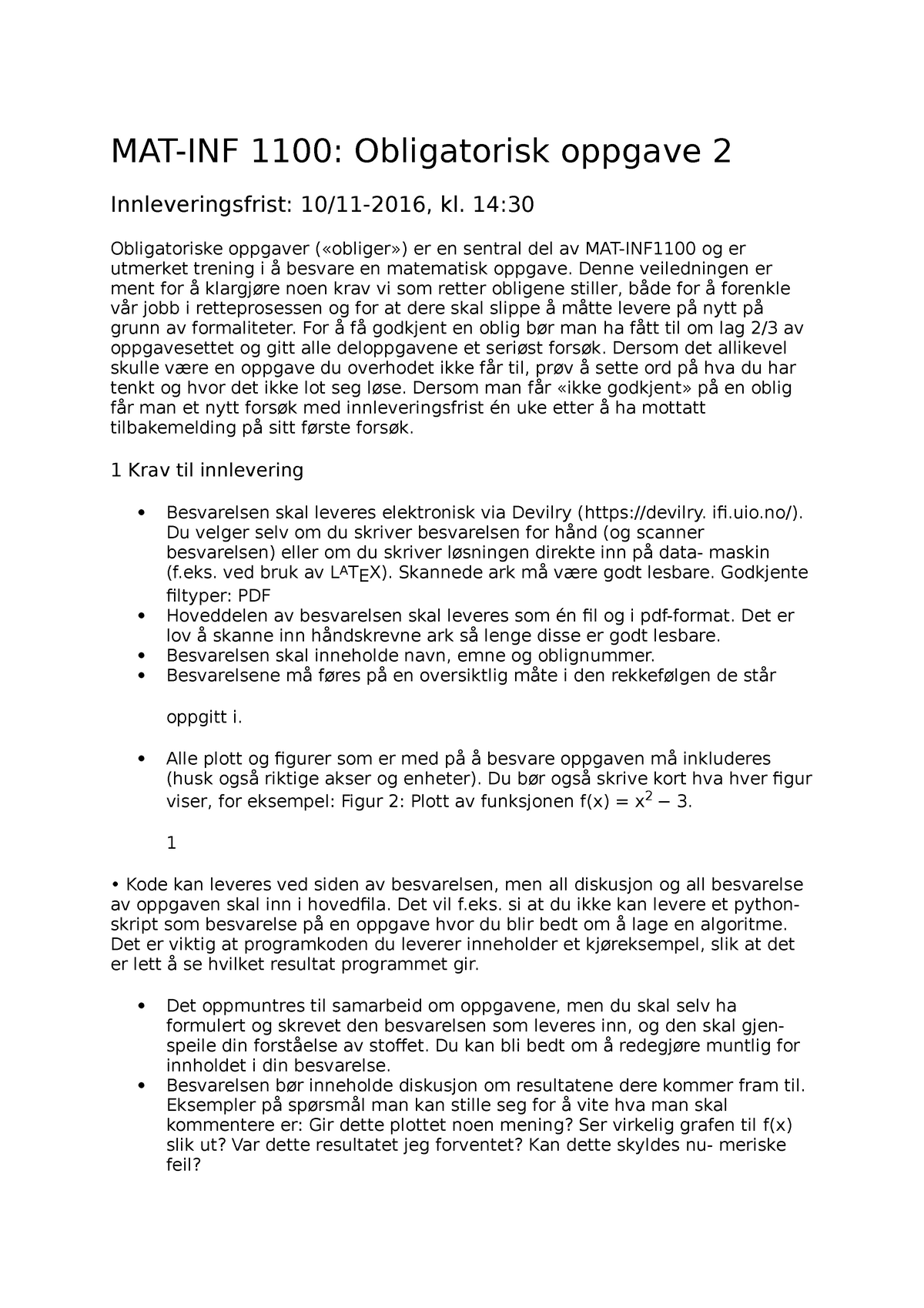 MAT - Obligatorisk Veiledning - MAT-INF 1100: Obligatorisk Oppgave 2 ...