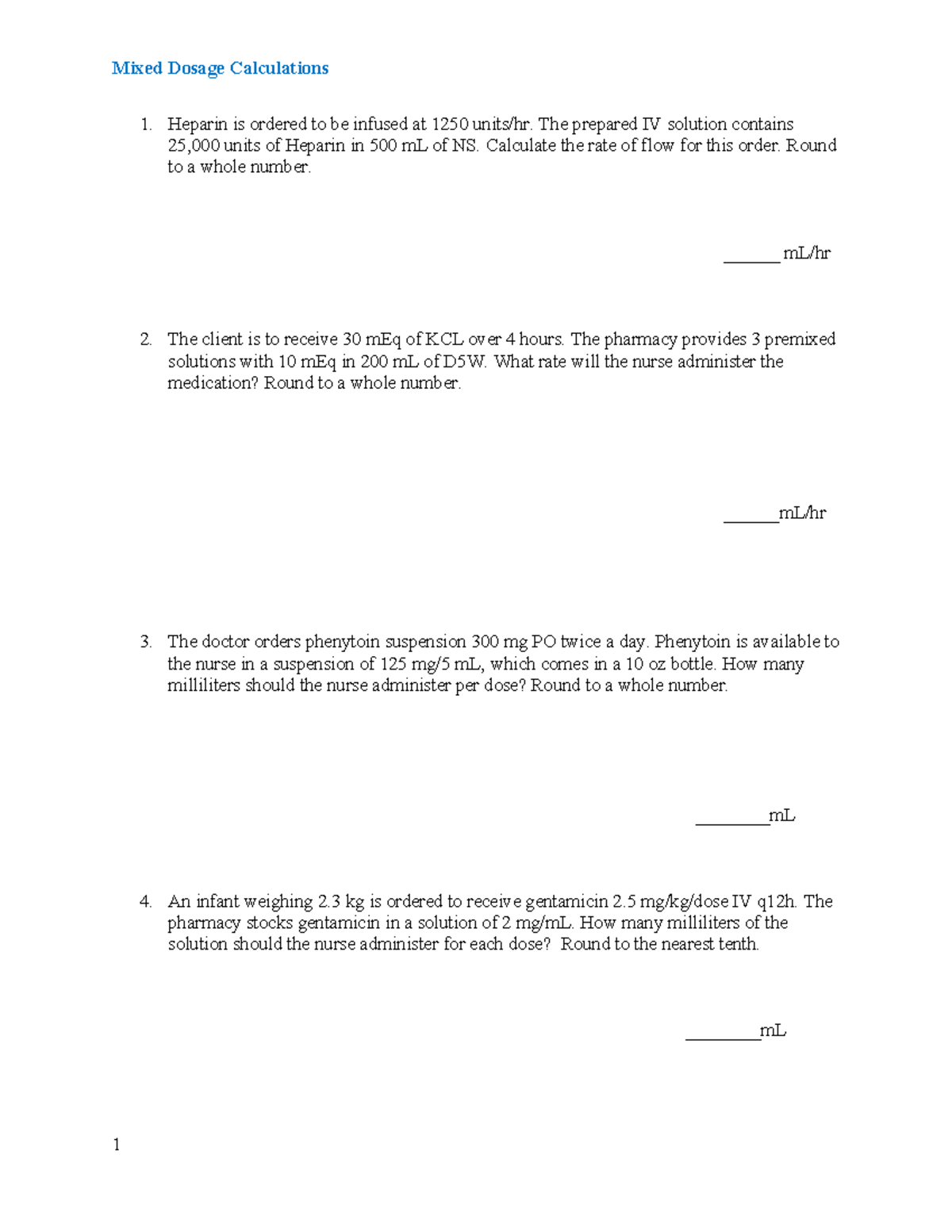 Mised Dosage Calculations - Heparin is ordered to be infused at 1250 ...