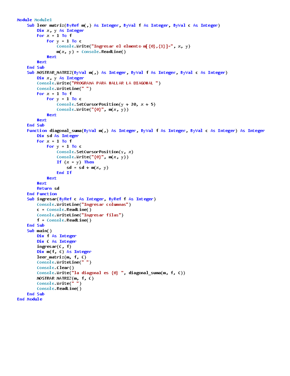 Final trabajo - Nota: 18 - Module Module1 Sub leer_matriz(ByRef m(,) As ...