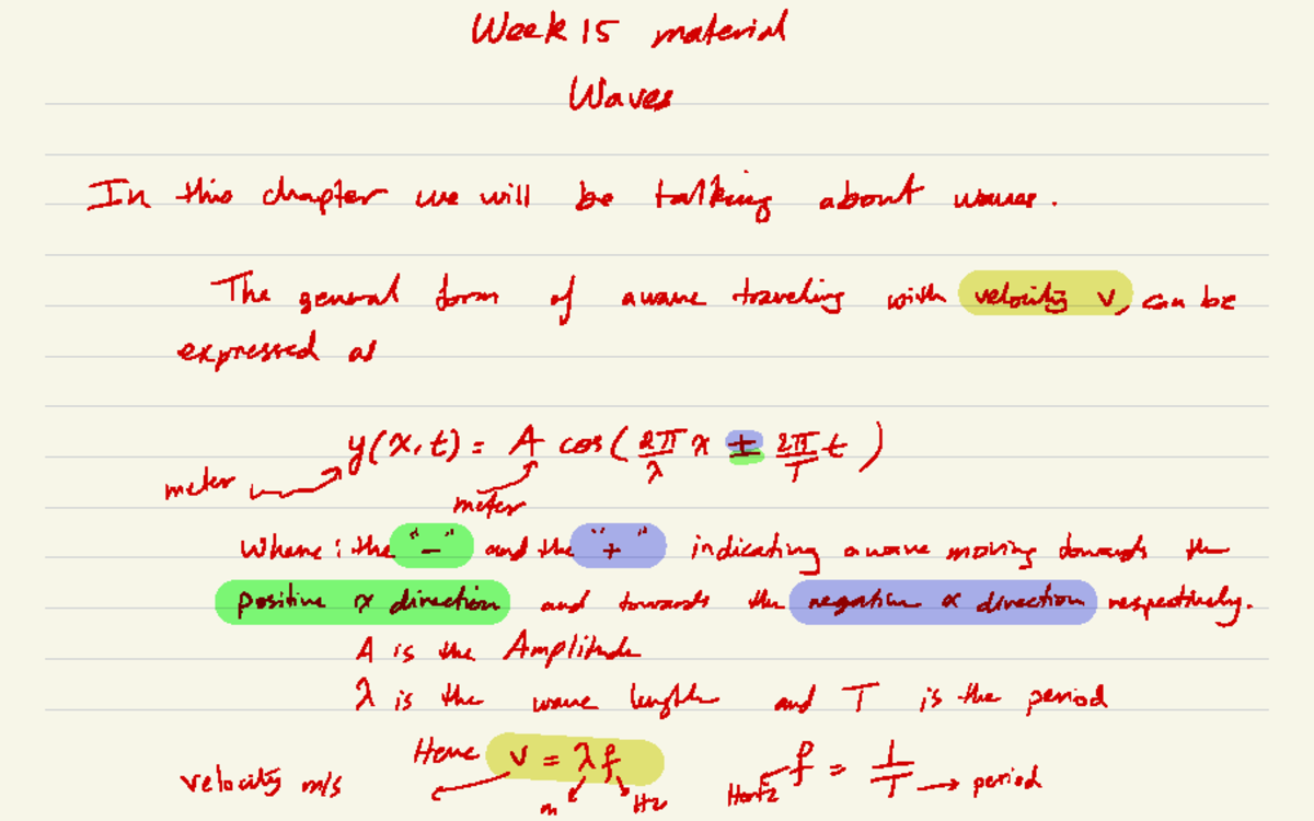 Week 15 Lecture notes for physics 132 - Week 15 material waves In this ...