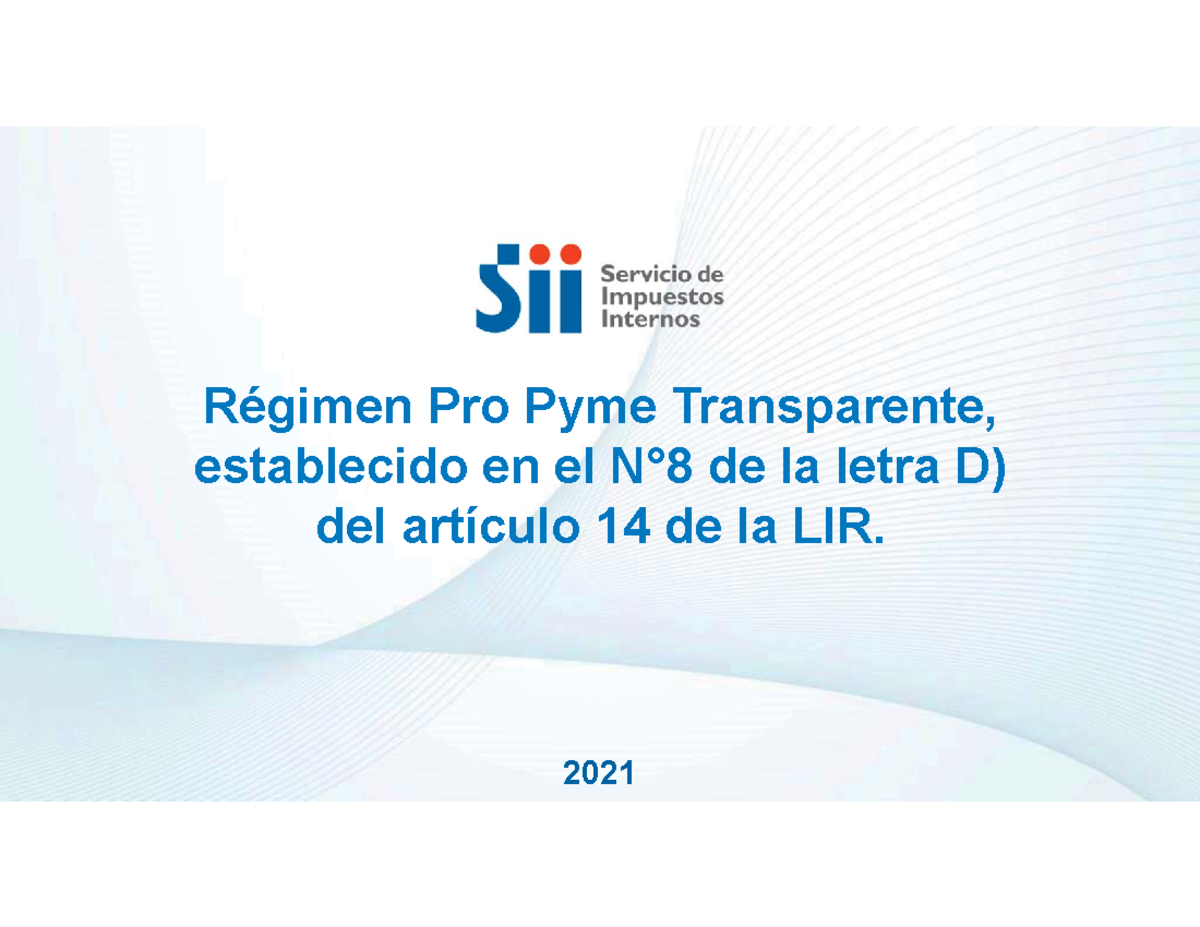 Charla ppt baseimponible - 2021 Régimen Pro Pyme Transparente ...