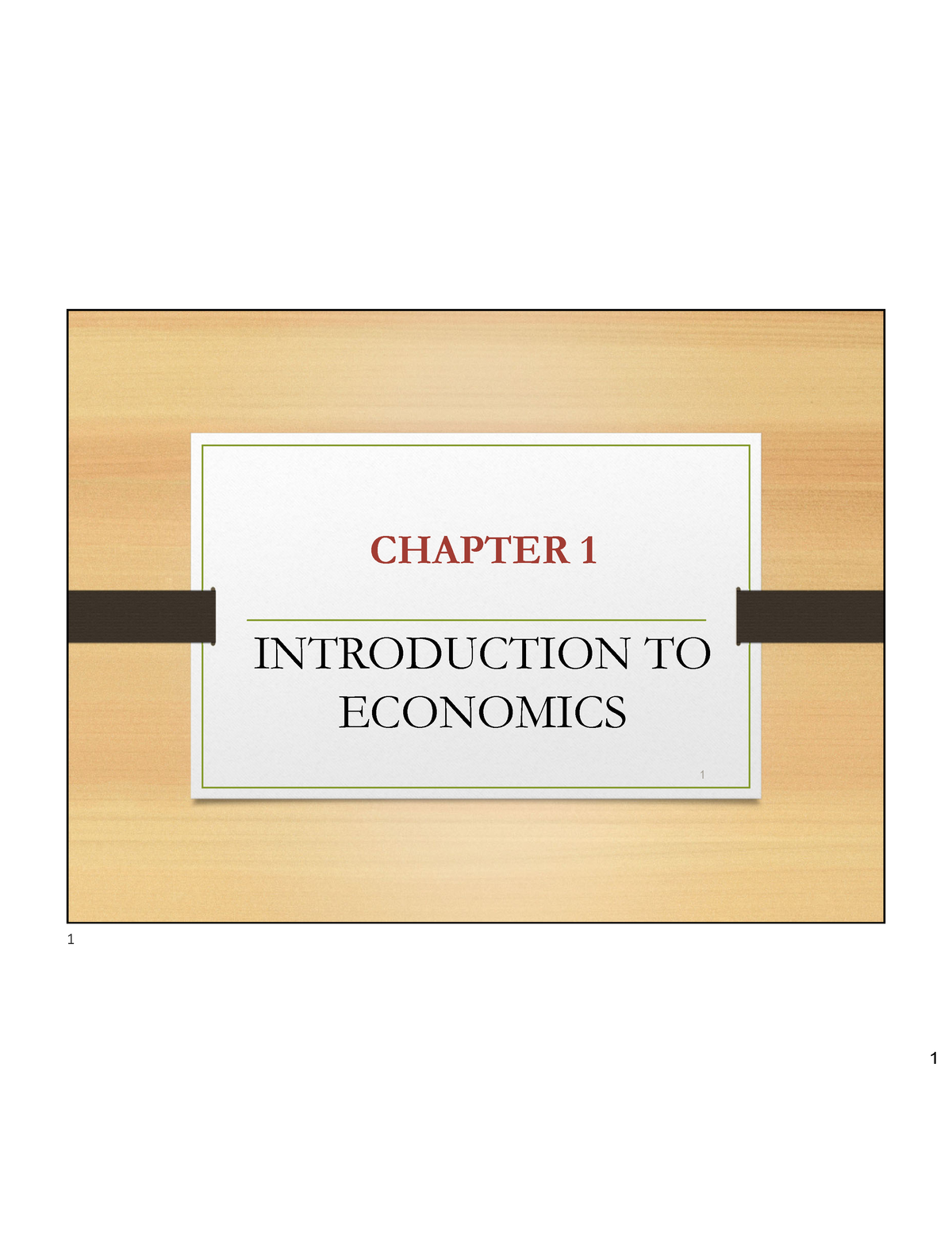 Chapter 1 Introduction To Economics - CHAPTER 1 INTRODUCTION TO ...