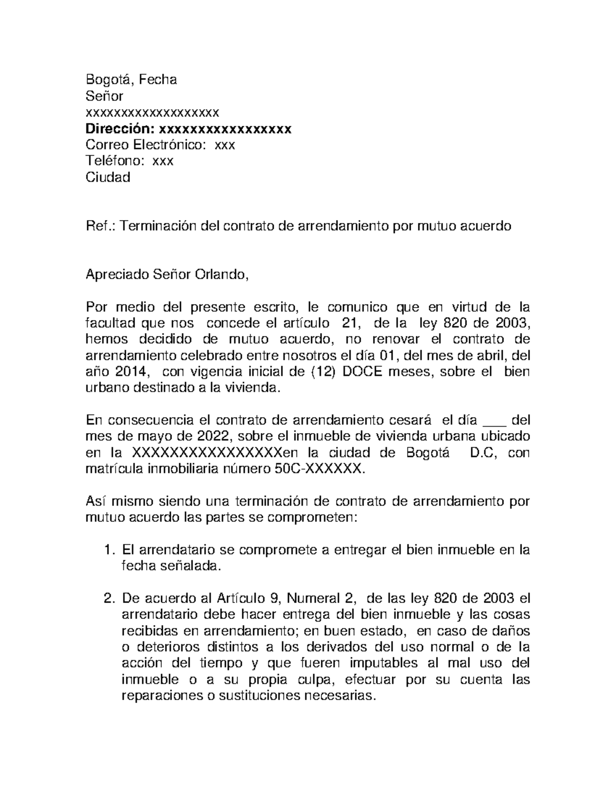 Minuta Terminacion Contrato Arrendamiento Mutuo Acuerdo - Bogotá, Fecha  Señor xxxxxxxxxxxxxxxxxxx - Studocu