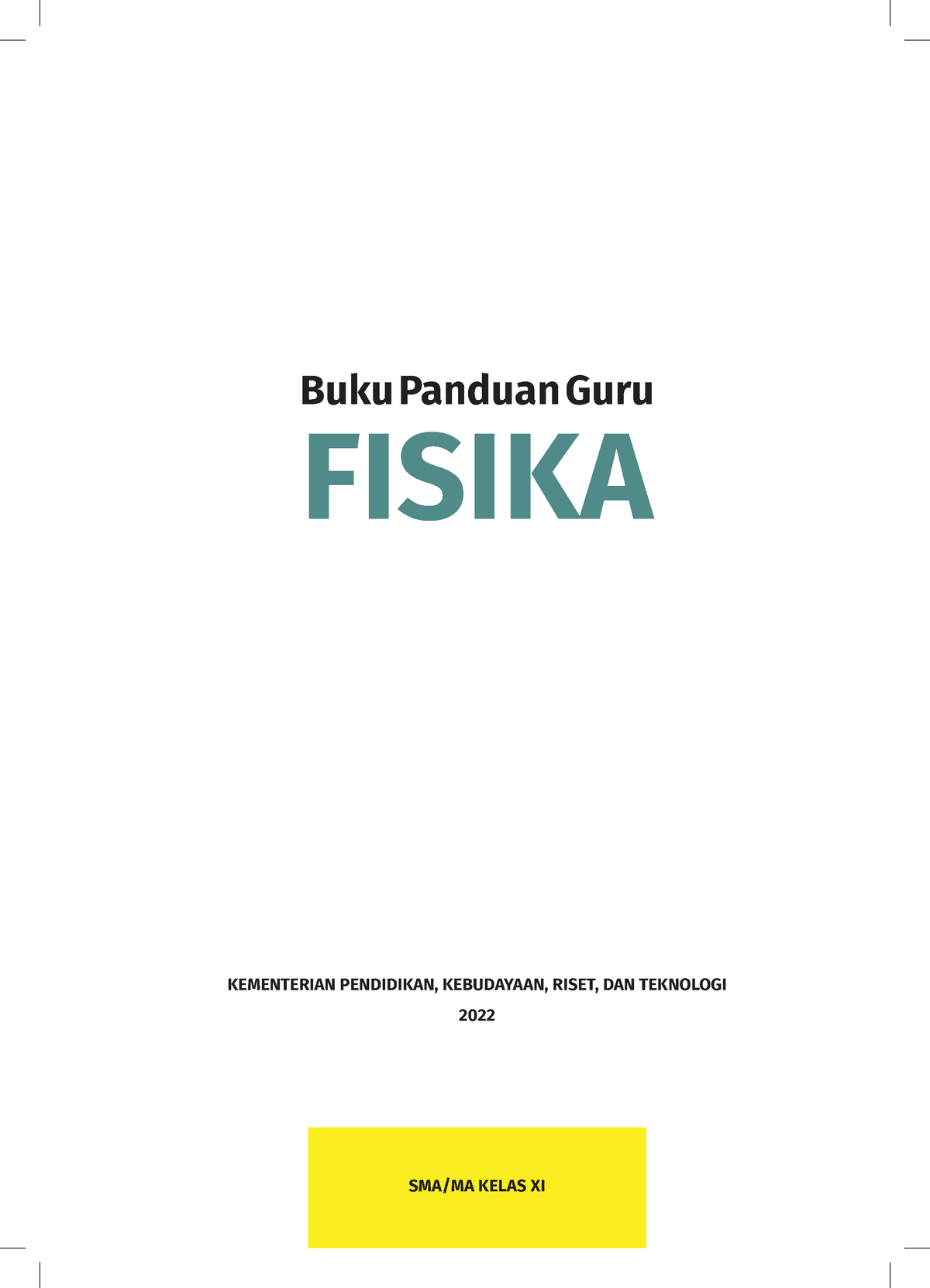 Fisika BG KLS XI - FISIKA Buku Panduan Guru SMA/MA KELAS XI KEMENTERIAN ...