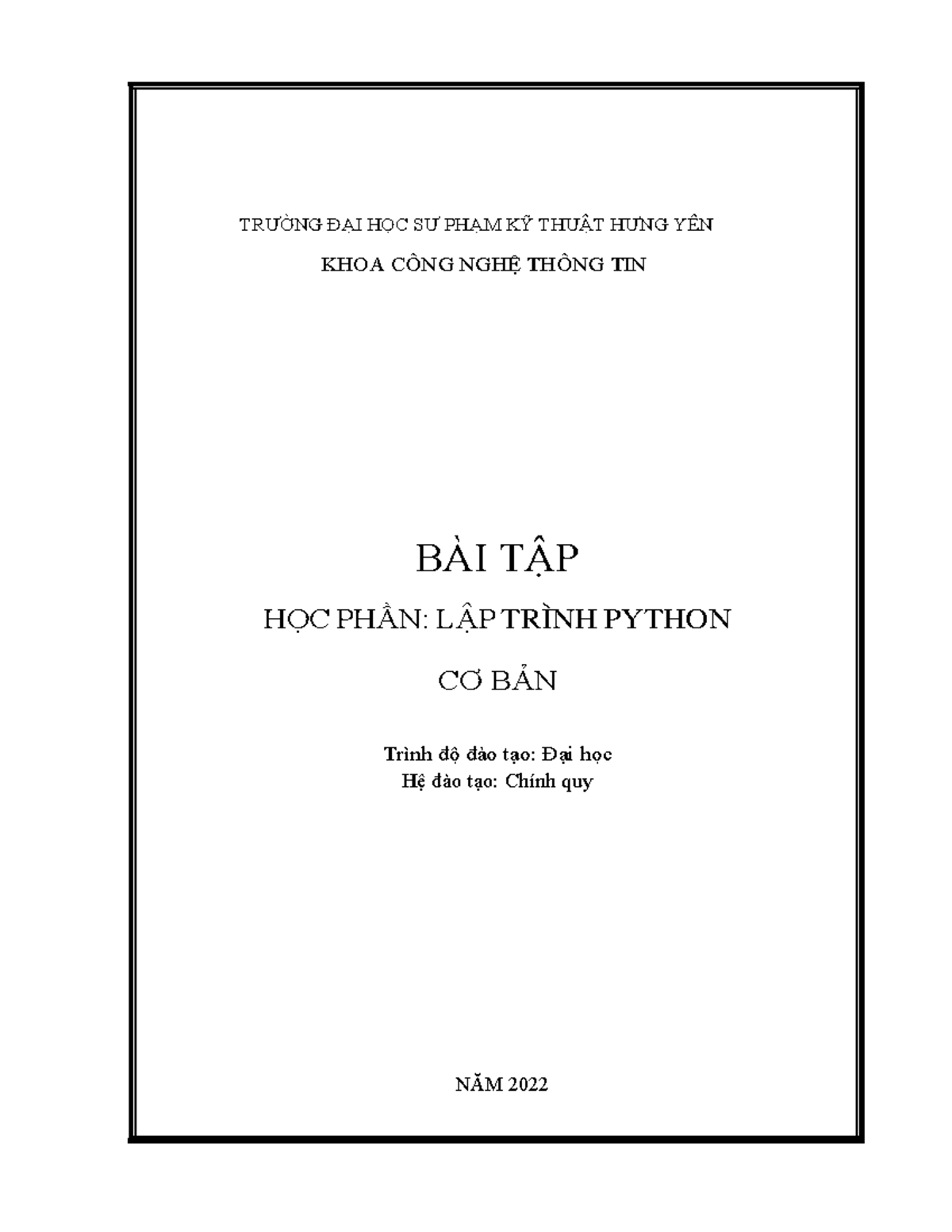 BAI THUC HANH Python CO BAN 2022 - TRƢỜNG ĐẠI HỌC SƢ PHẠM KỸ THUẬT HƢNG ...