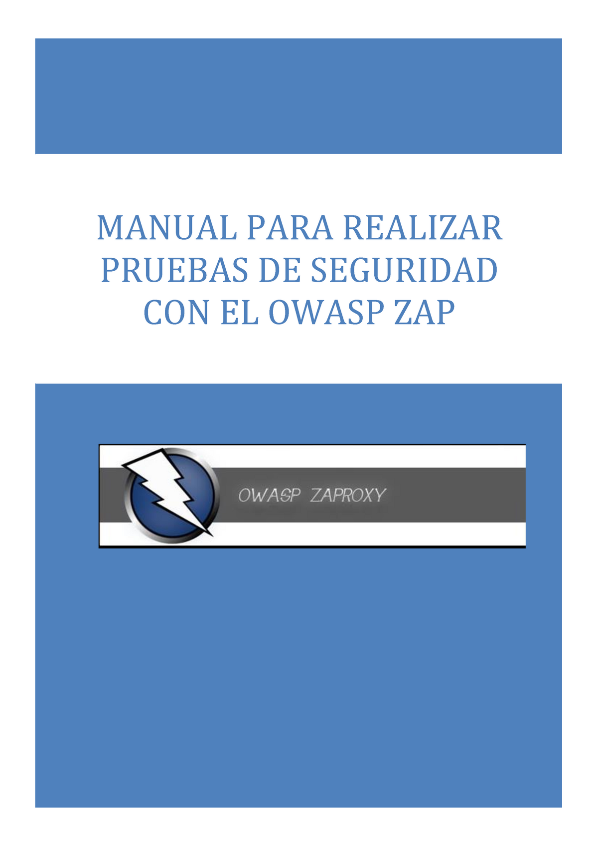 Manual De Usuario Owasp Zap Manual Para Realizar Pruebas De Seguridad Con El Owasp Zap Open