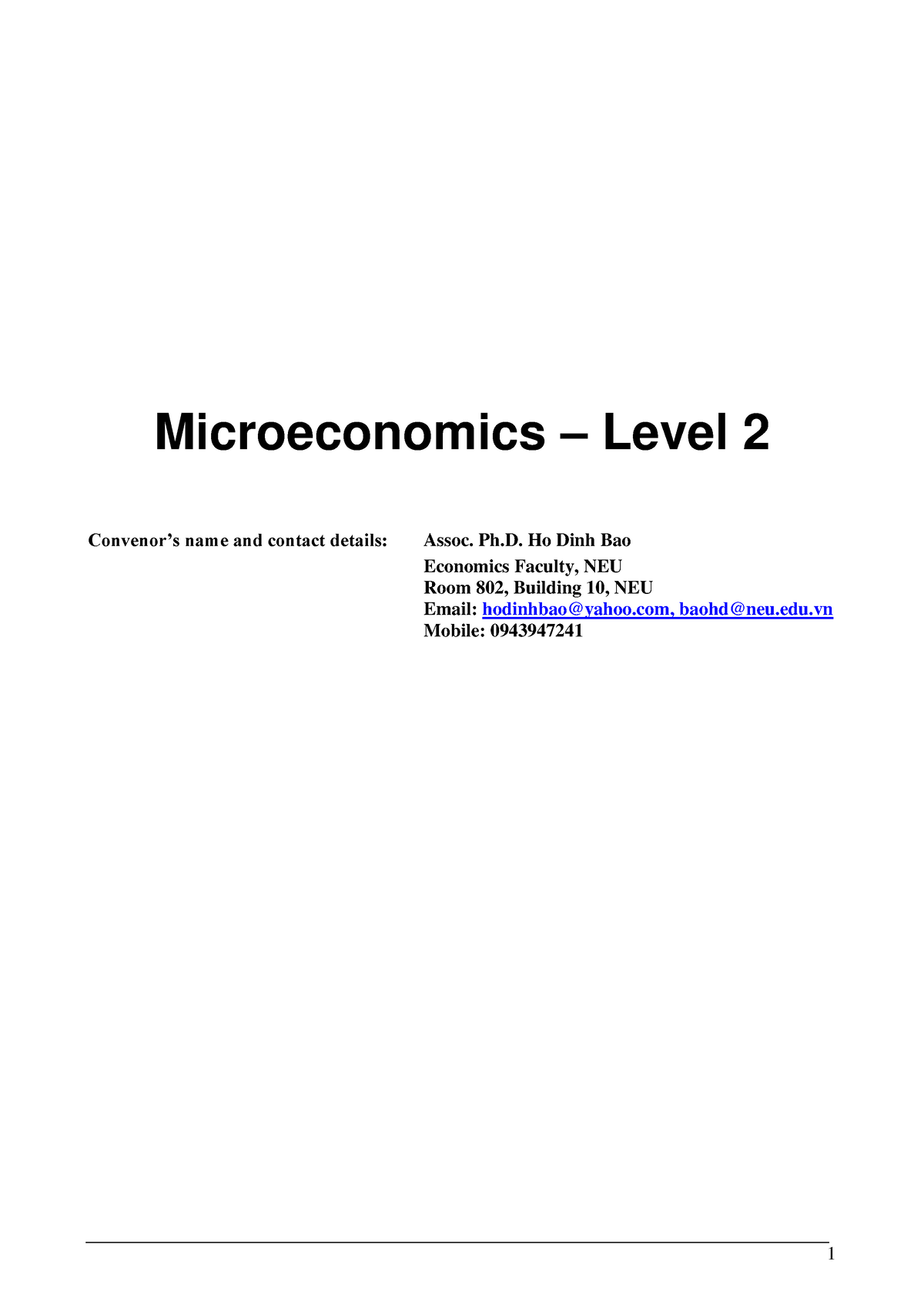 Syllabus Microeconomics 2 - Microeconomics – Level 2 Convenor’s Name ...