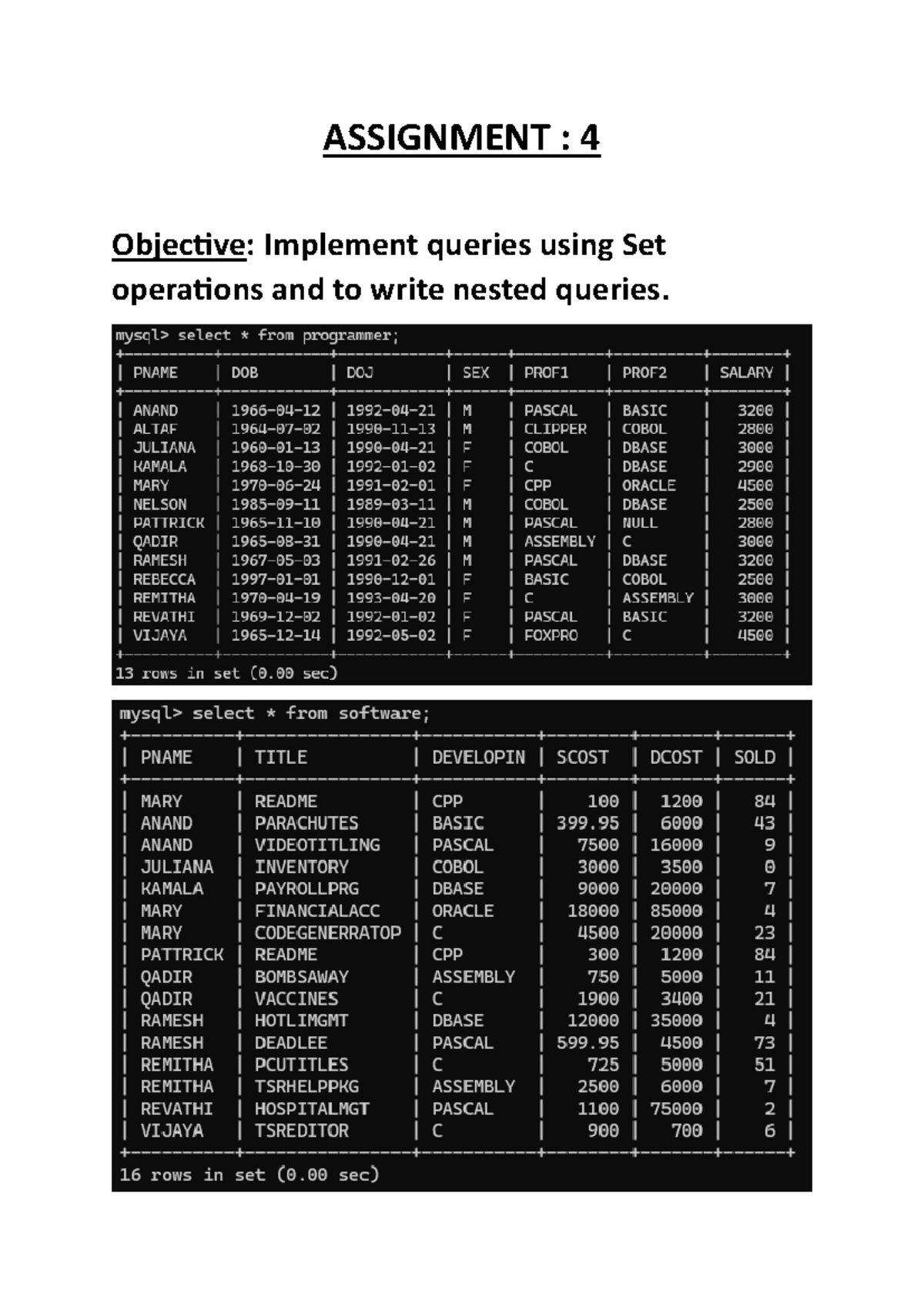 Aast-4 - ASSIGNMENT : 4 Objective: Implement queries using Set ...