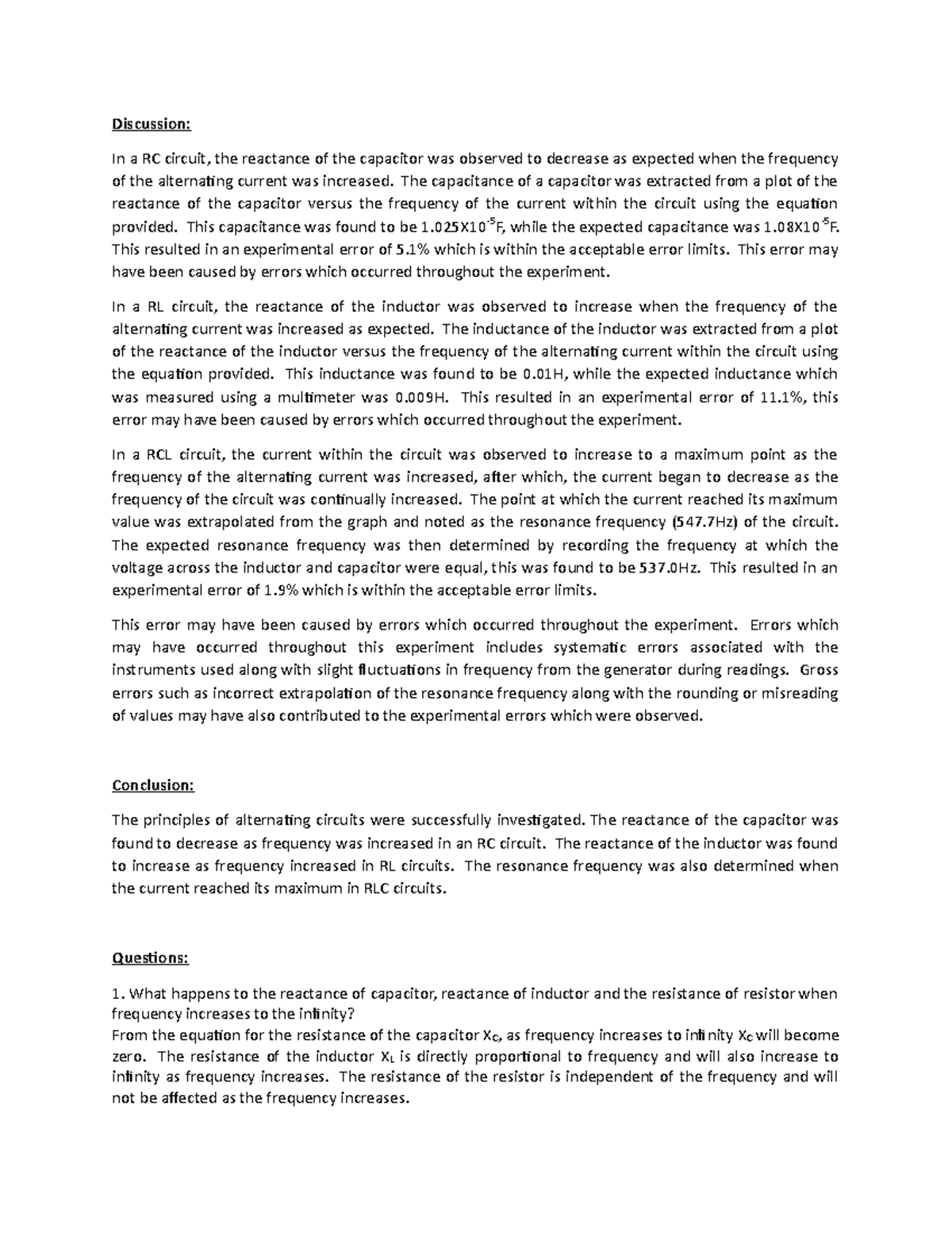 Discussion - lab report - Discussion: In a RC circuit, the reactance of