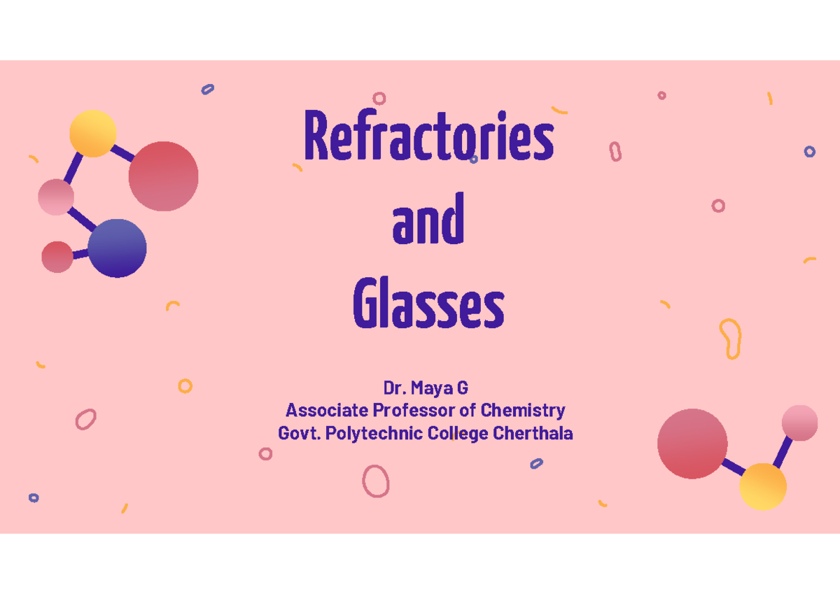 S2 REV Module 3 Refractories AND Glasses Refractories and Glasses Dr
