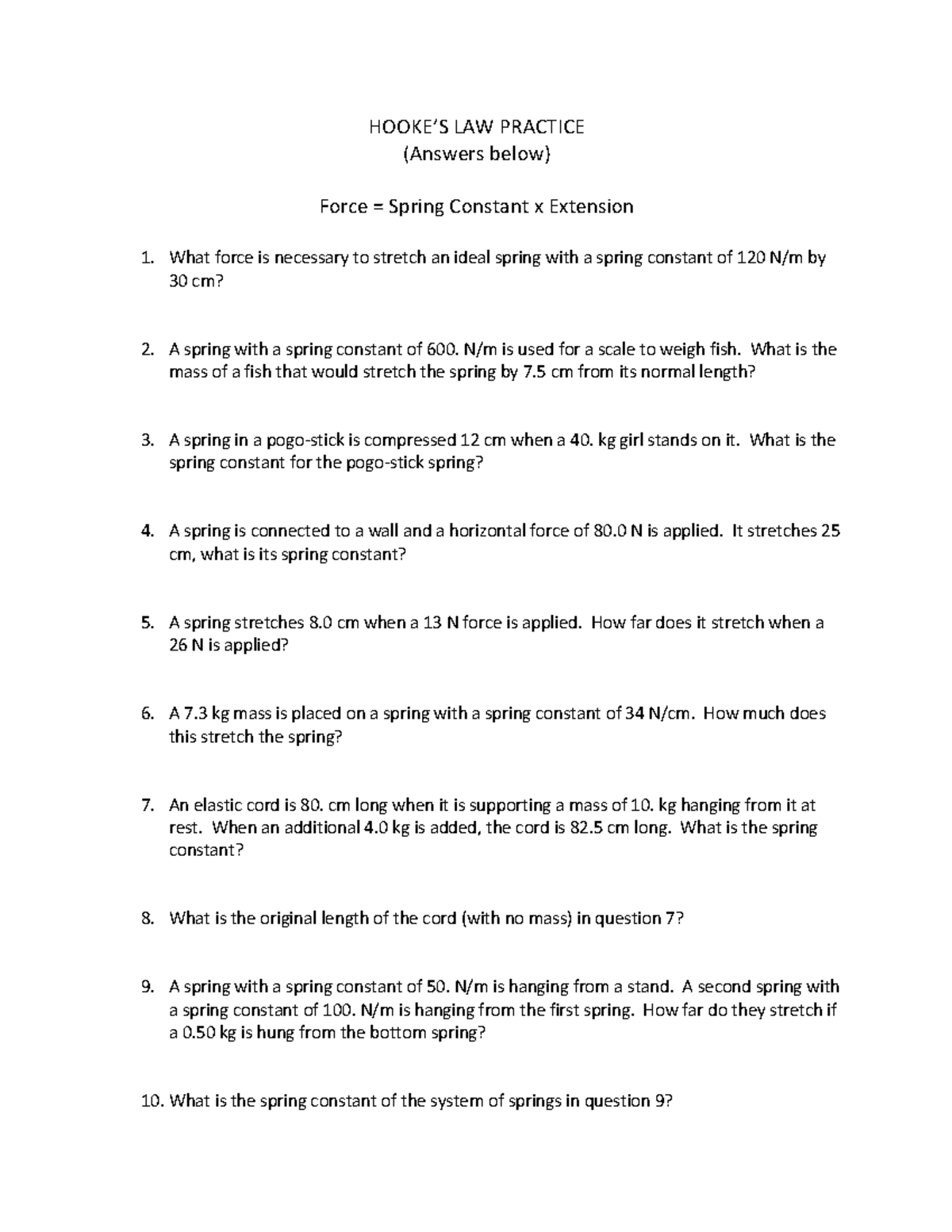 Hookes law practice abcde HOOKE’S LAW PRACTICE (Answers below