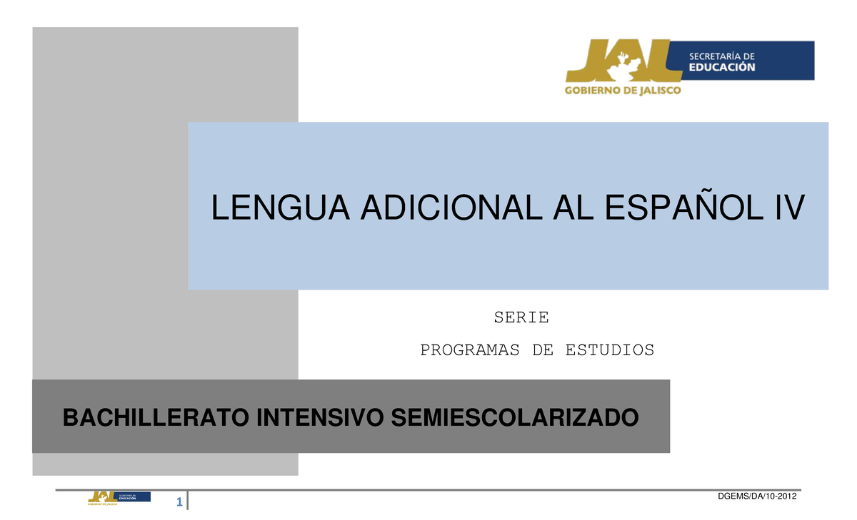 Lengua adicional al espanol iv - ####### DGEMS/DA/10- 2012 SERIE