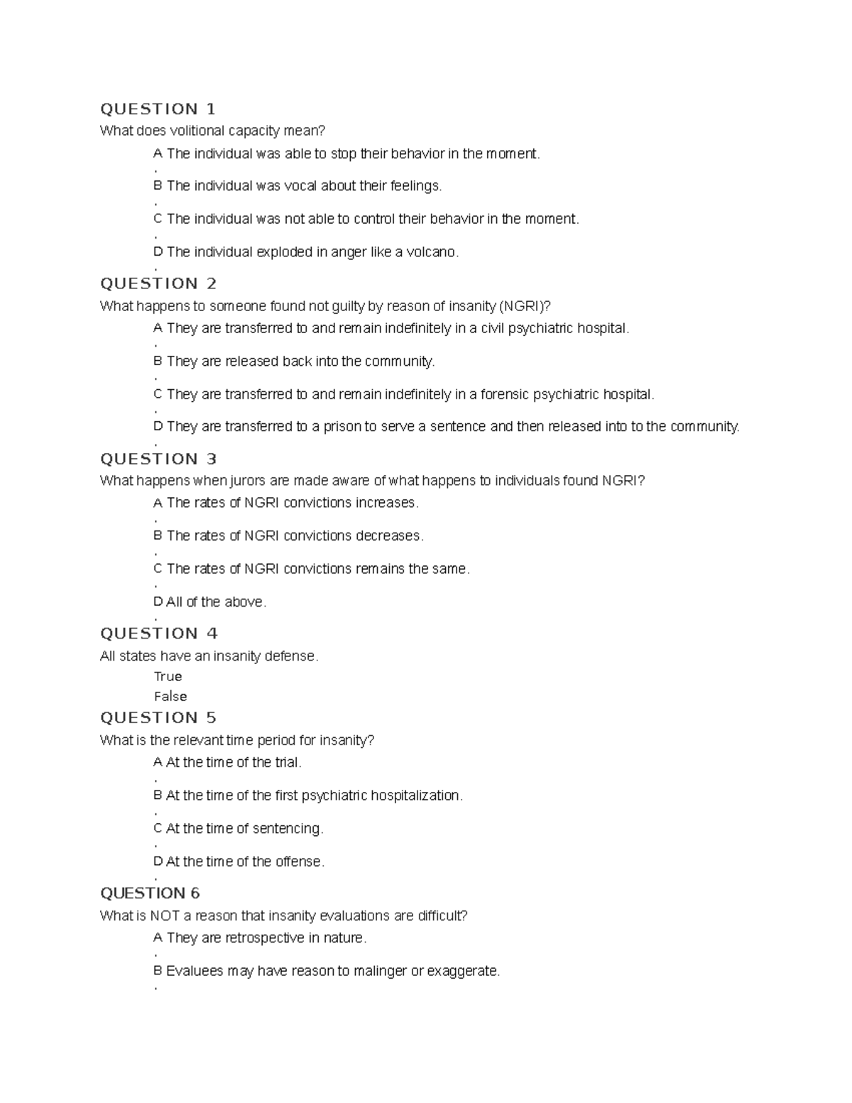 Reading Checks up to Midterm 370 - QUESTION 1 What does volitional ...