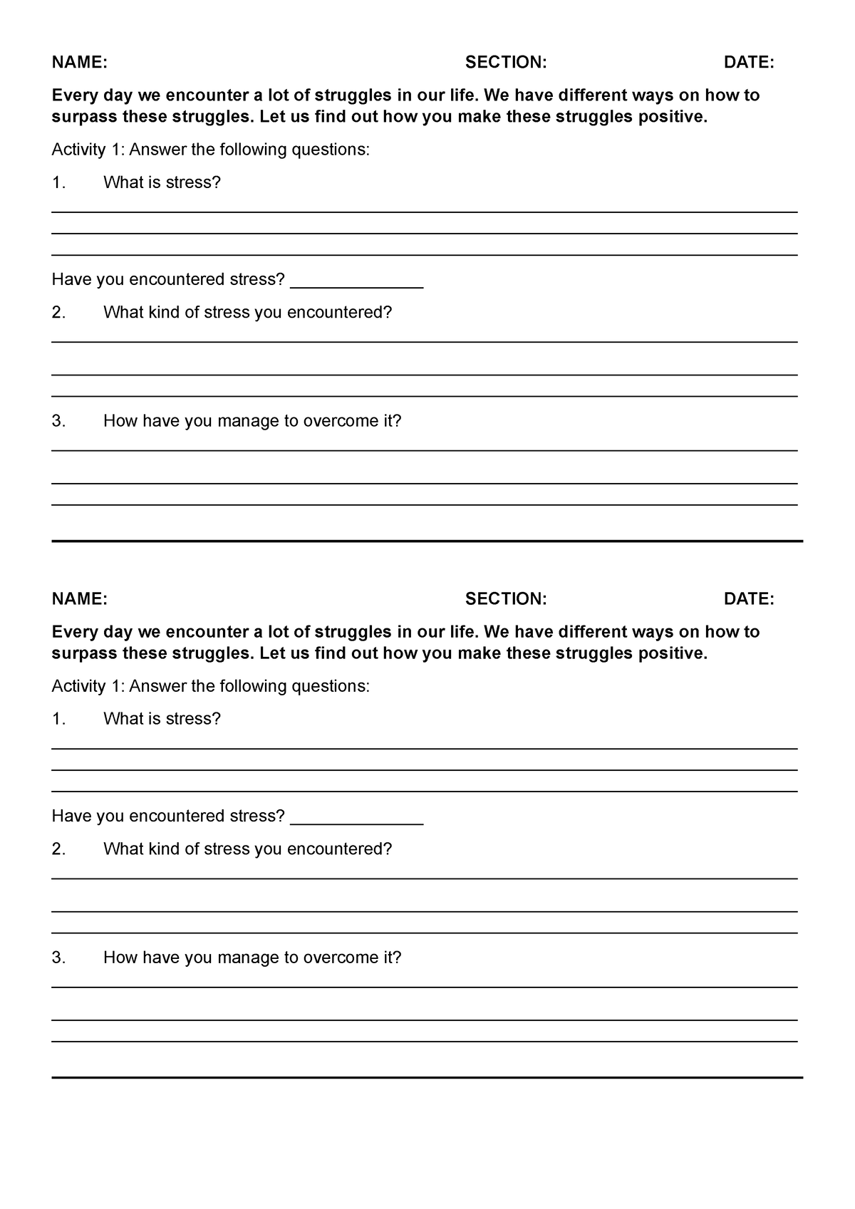 SELF- Assessment Essay - NAME: SECTION: DATE: Every day we encounter a ...