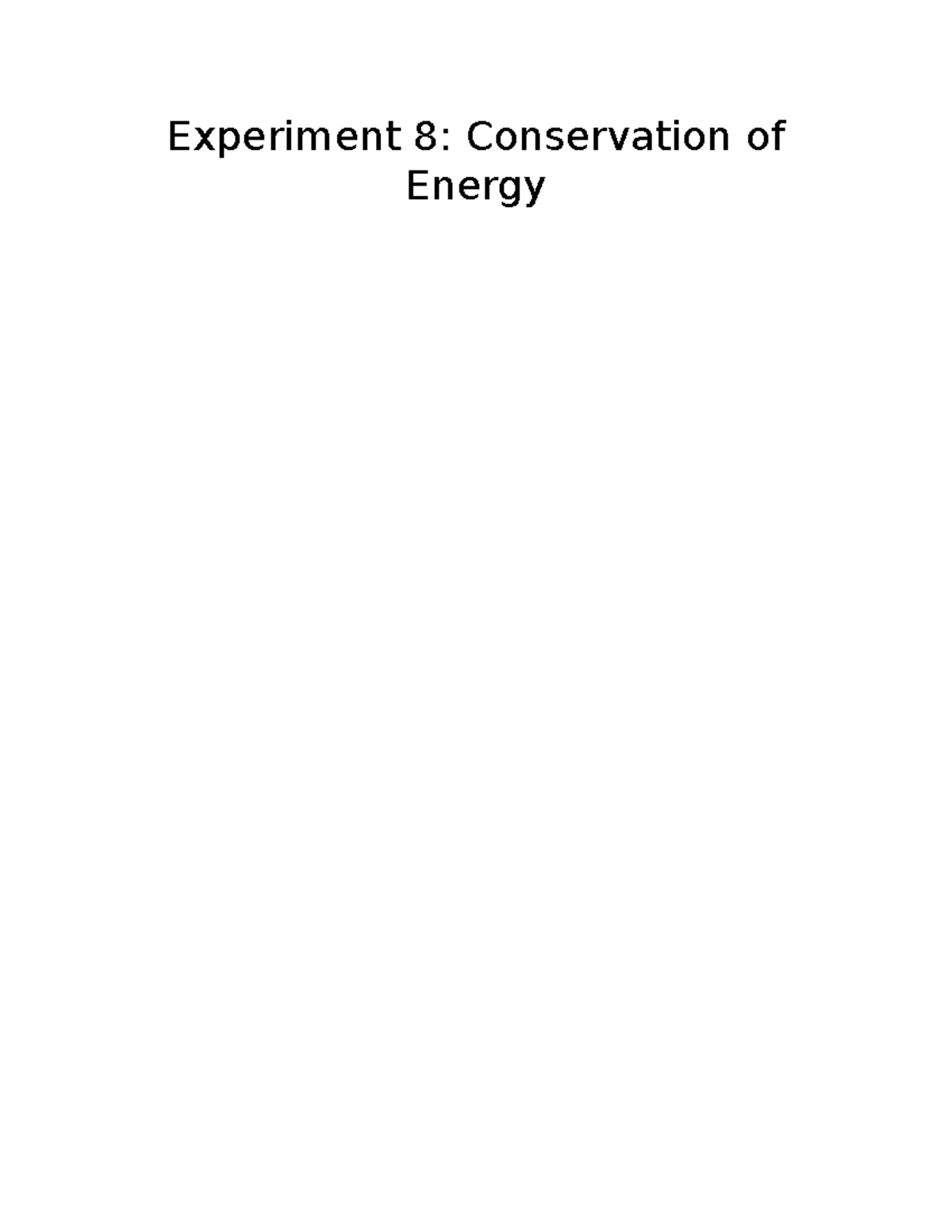 Engg Ph 131 Lab 8 Lab 8 Experiment 8 Conservation Of Energy Introduction In Physics The