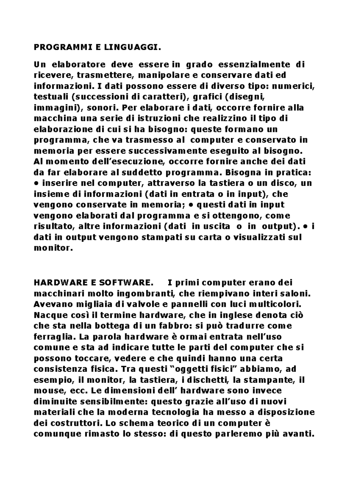 Documento Descrizione Informatica di base PROGRAMMI E LINGUAGGI. Un