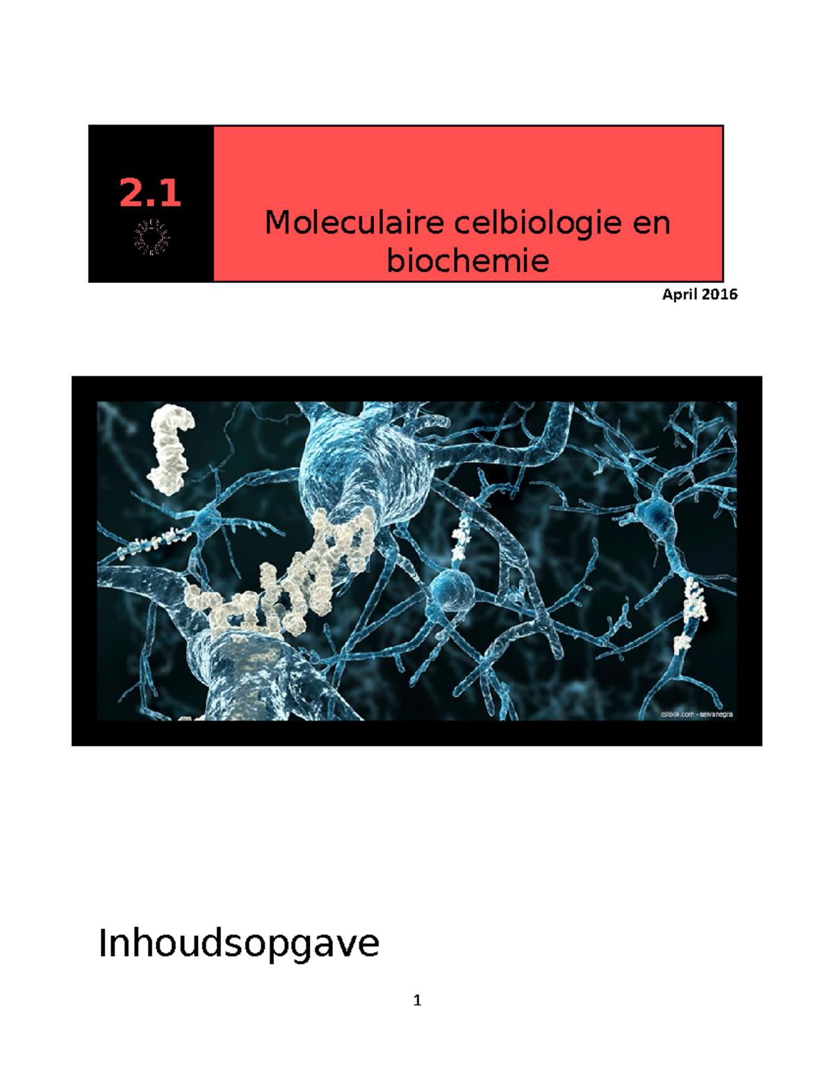 Samenvatting Molecular Biology Of The Cell Deeltoets I (moleculaire ...