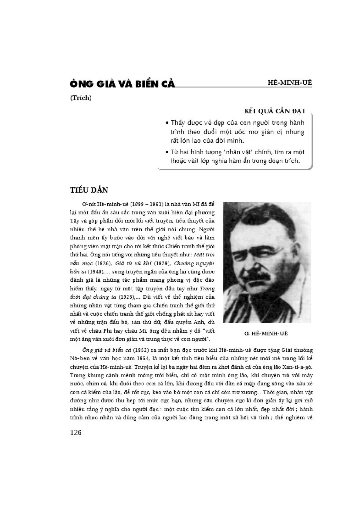 Ông già và biển cả - He ming ue K18 vi - I. Tìm hiểu chung 1. Tác giả ...