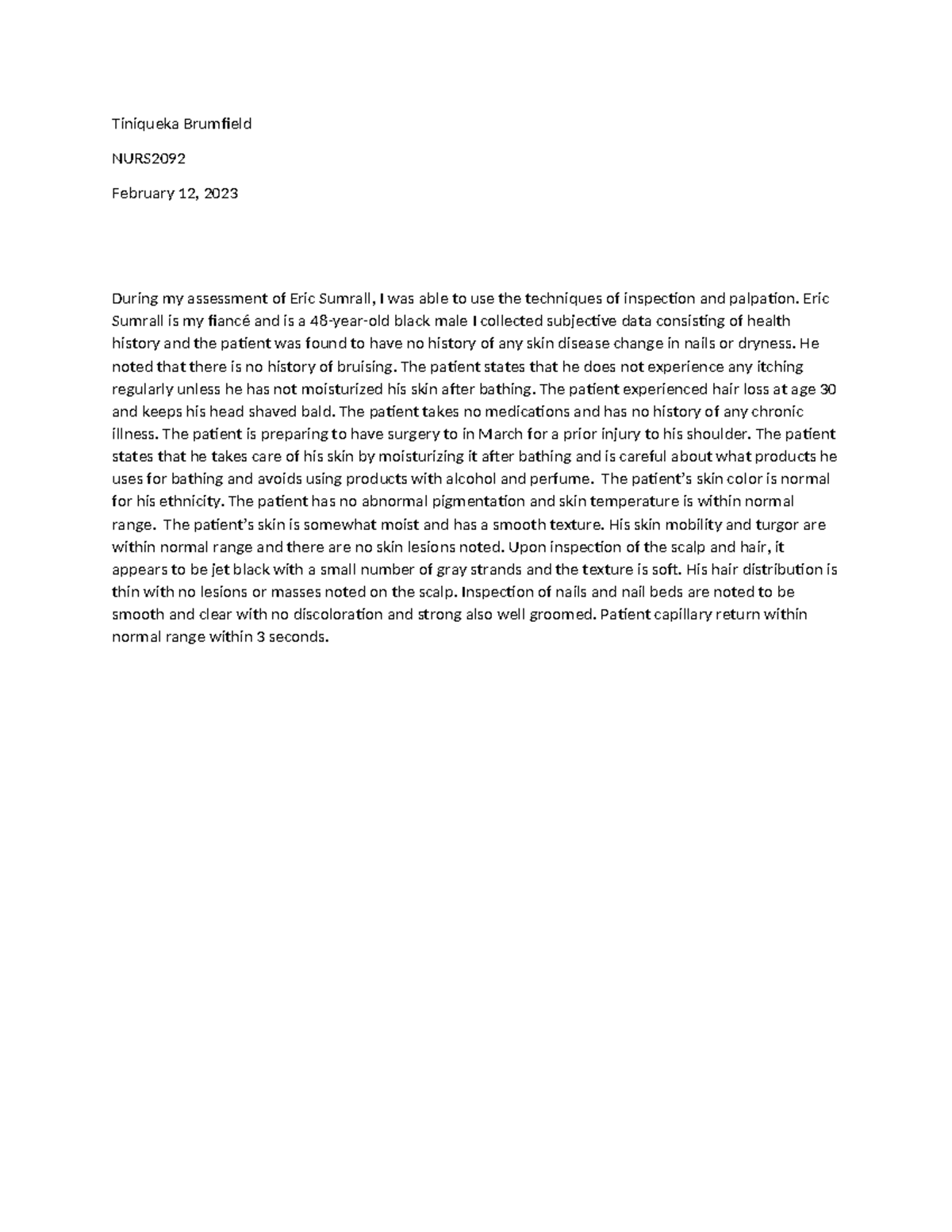 Skin assessment paragraph - Tiniqueka Brumfield NURS February 12, 2023 ...