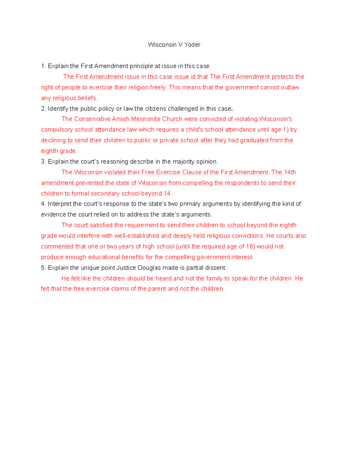 Wisconsin V Yoder Wisconsin V Yoder Explain the First Amendment