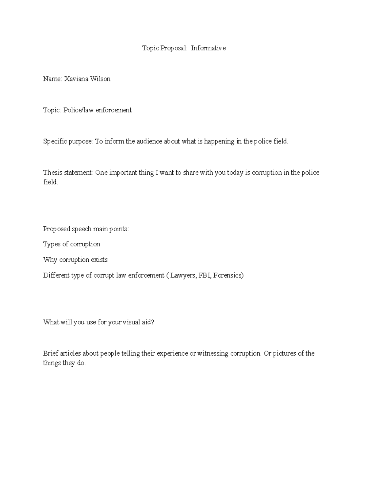 Informative - Topic Proposal: Informative Name: Xaviana Wilson Topic ...