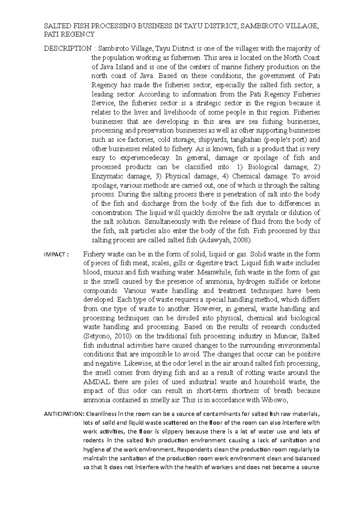 Salted FISH Processing Business IN TAYU District, Sambiroto Village