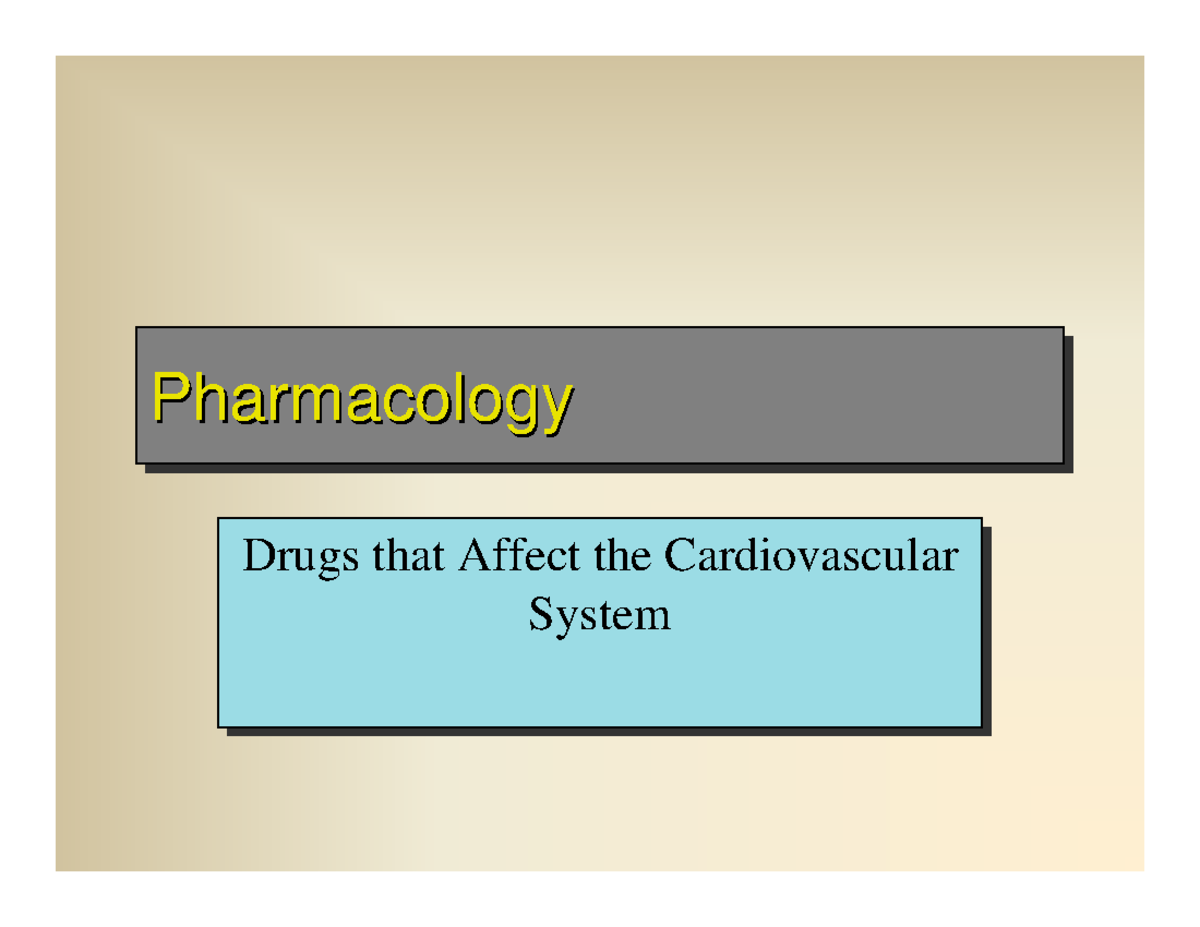 Cardiacdrugs Cardiac drug notes PharmacologyPharmacology
