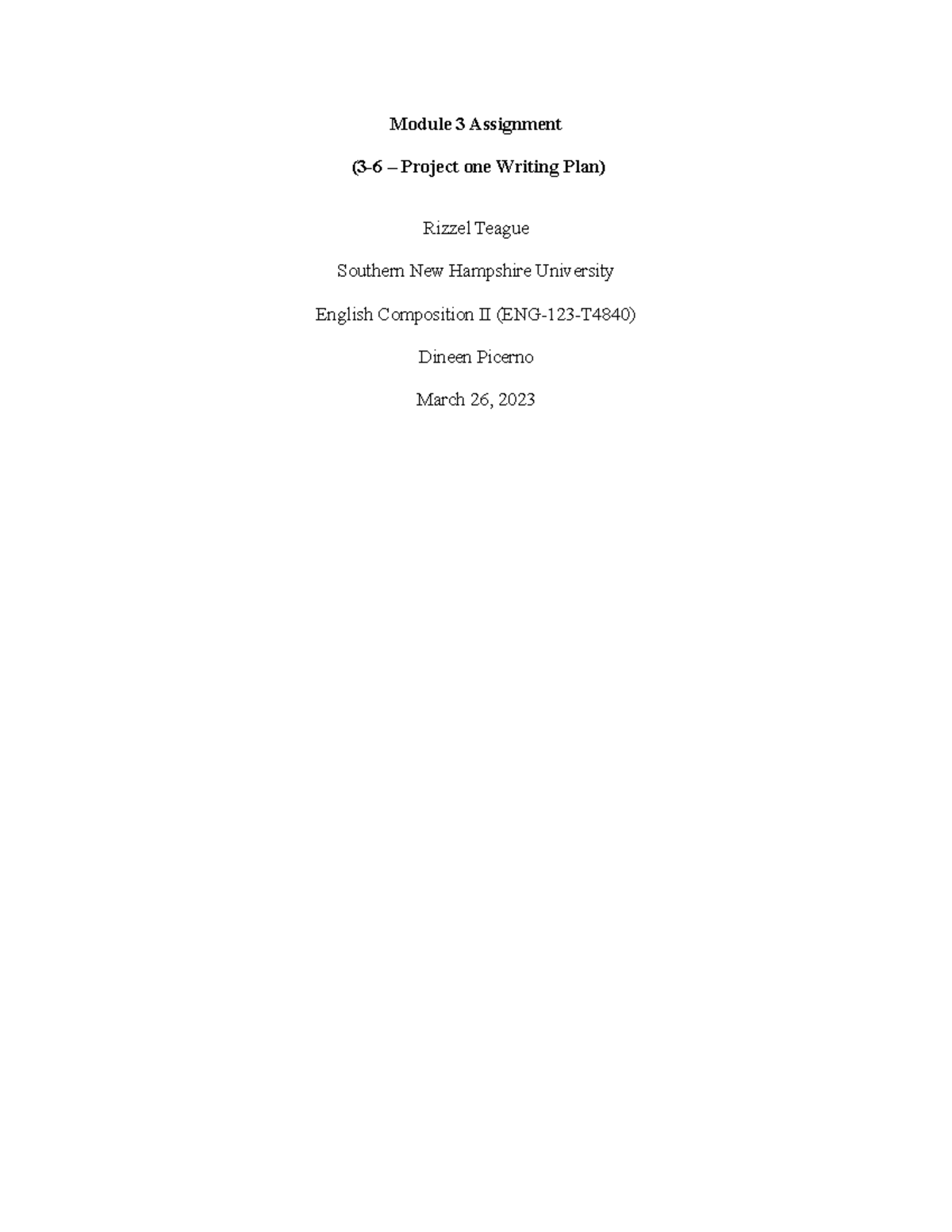 3-6 Project one Writing Plan - Module 3 Assignment (3-6 – Project one ...