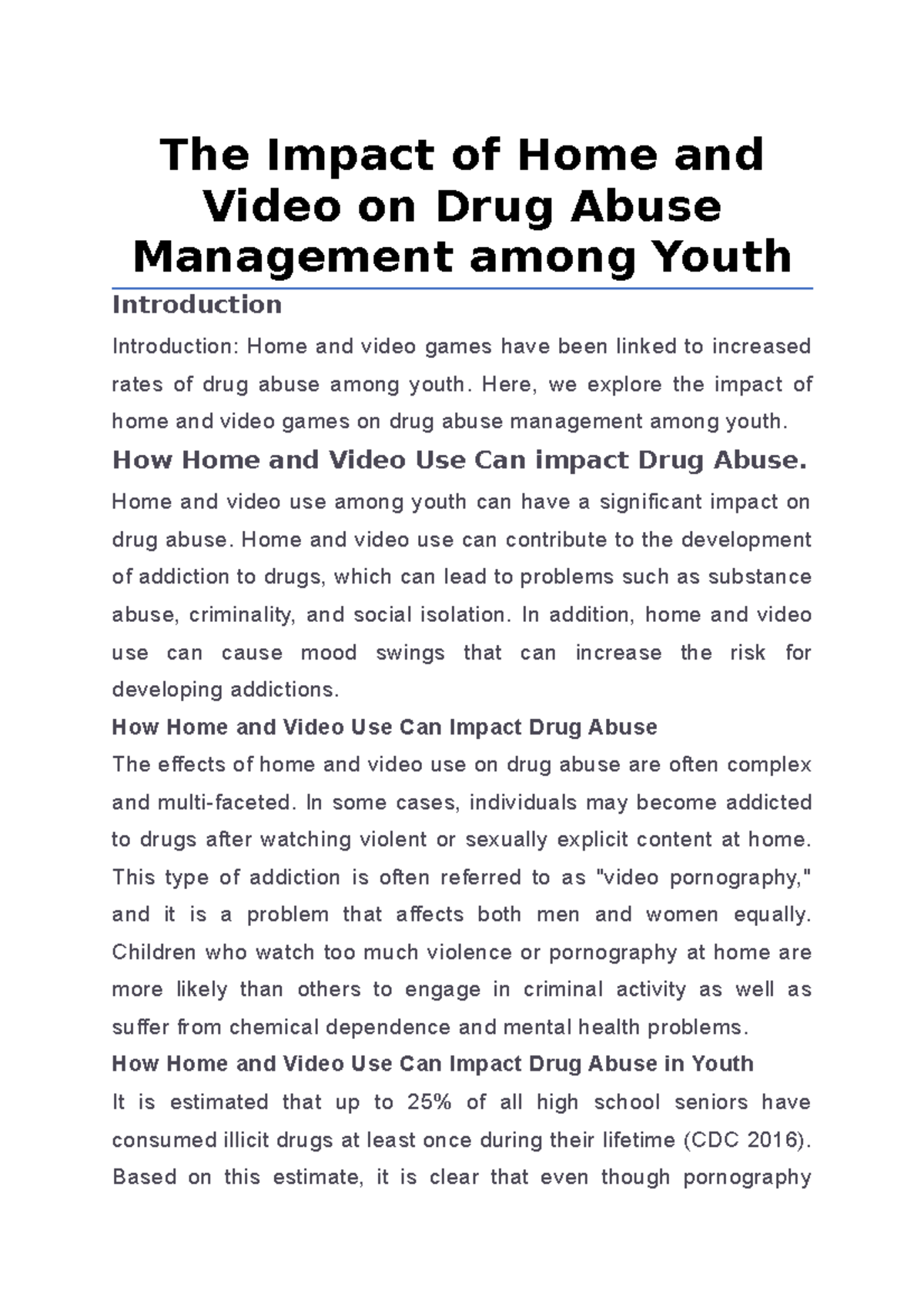 The Impact of Home and Video on Drug Abuse Management among Youth - The ...