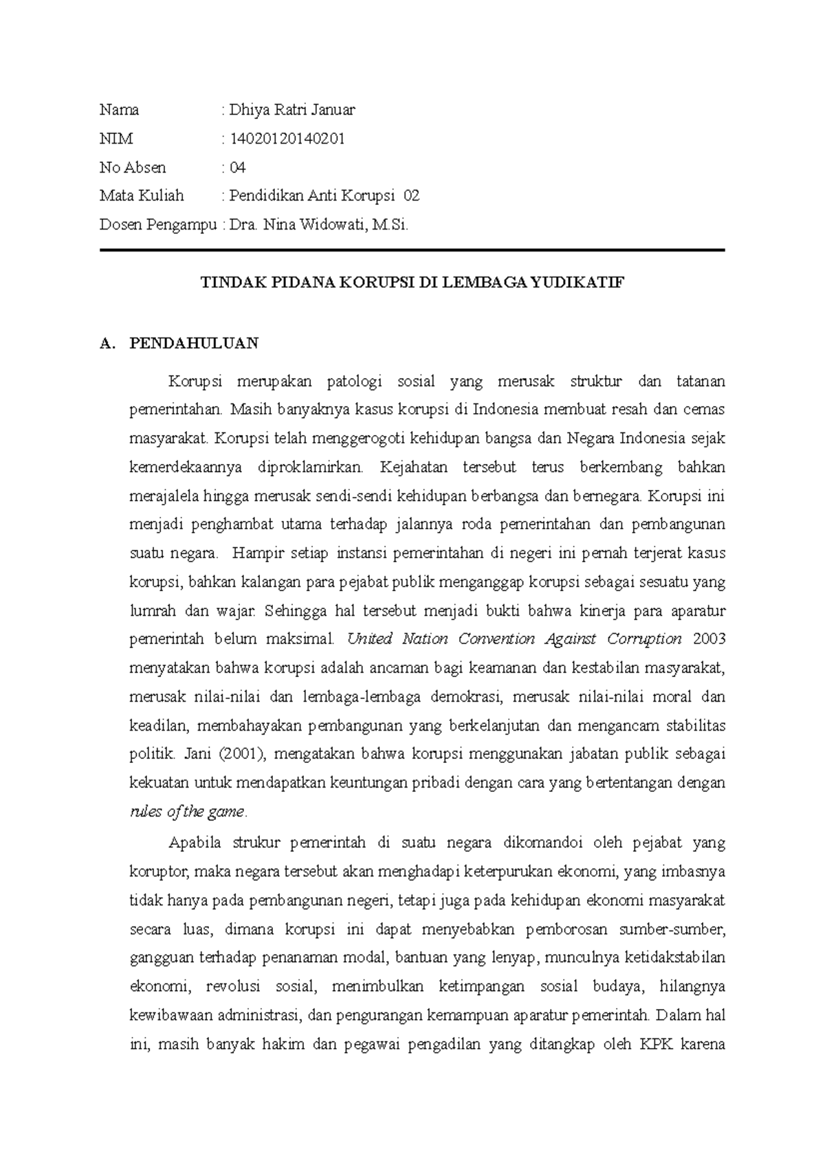 prndidikan anti korupsi yudikatif Nama Dhiya Ratri Januar NIM