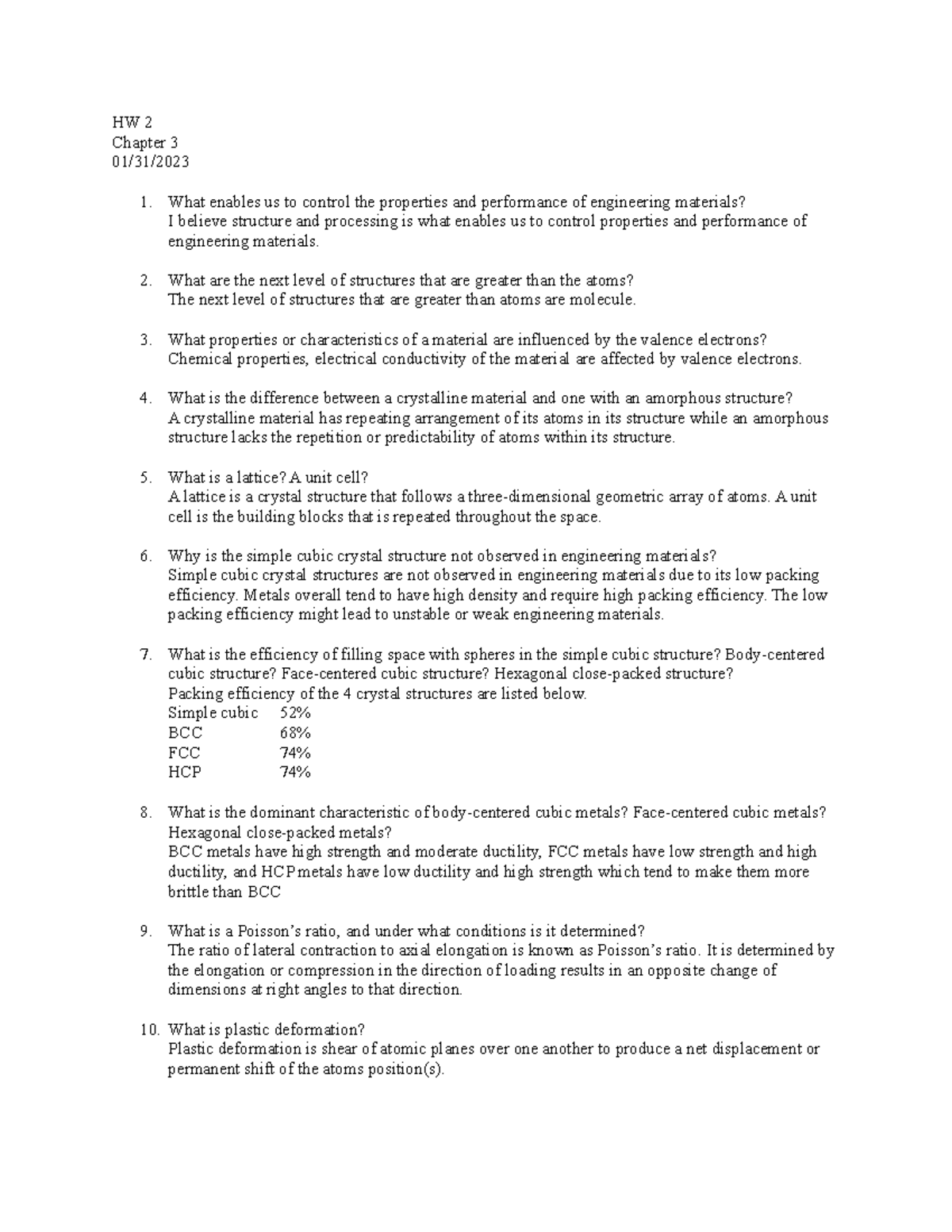 HW 2 - 2nd HW - HW 2 Chapter 3 01/31/ What enables us to control the ...