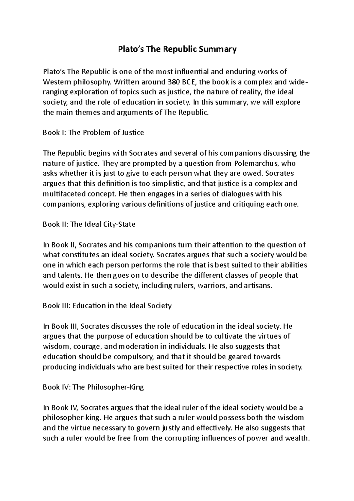 Plato's The Republic Summary - Plato’s The Republic Summary Plato’s The