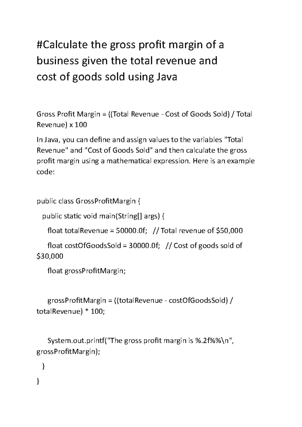The total revenue and costjava Calculate the gross profit margin of