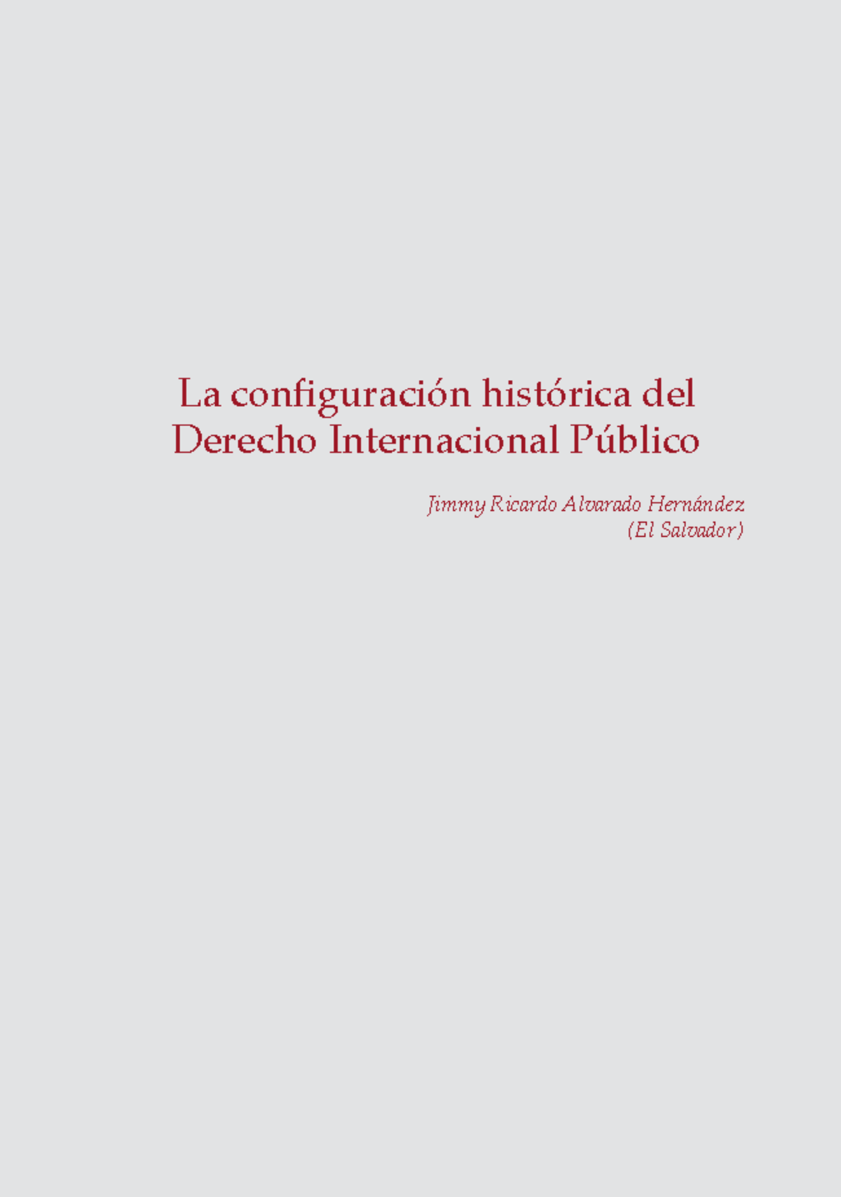 La configuracin histrica del derecho internacional pblico - Facultad de ...