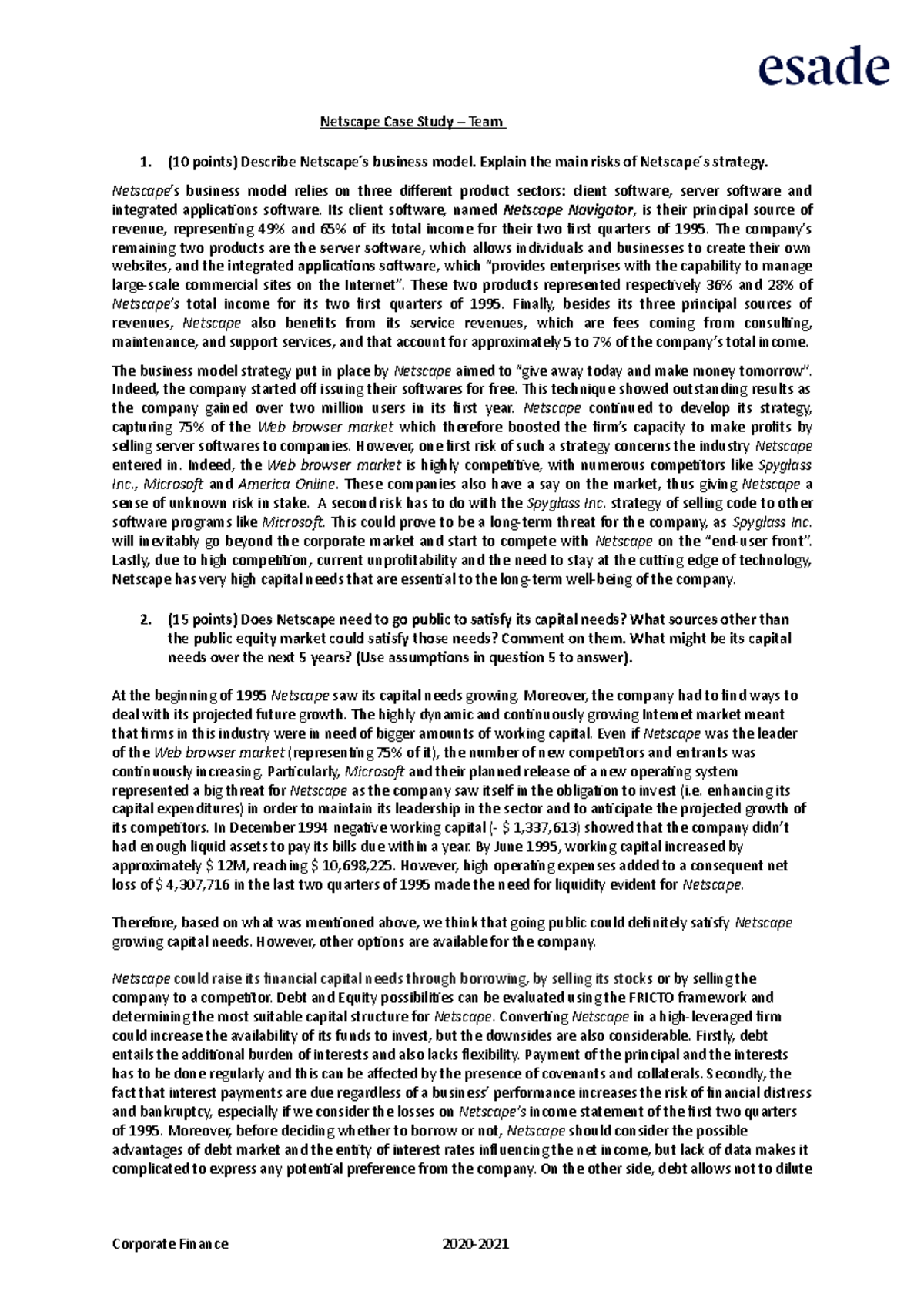 Netscape Case Study (10 points) Describe Netscape ́s business model