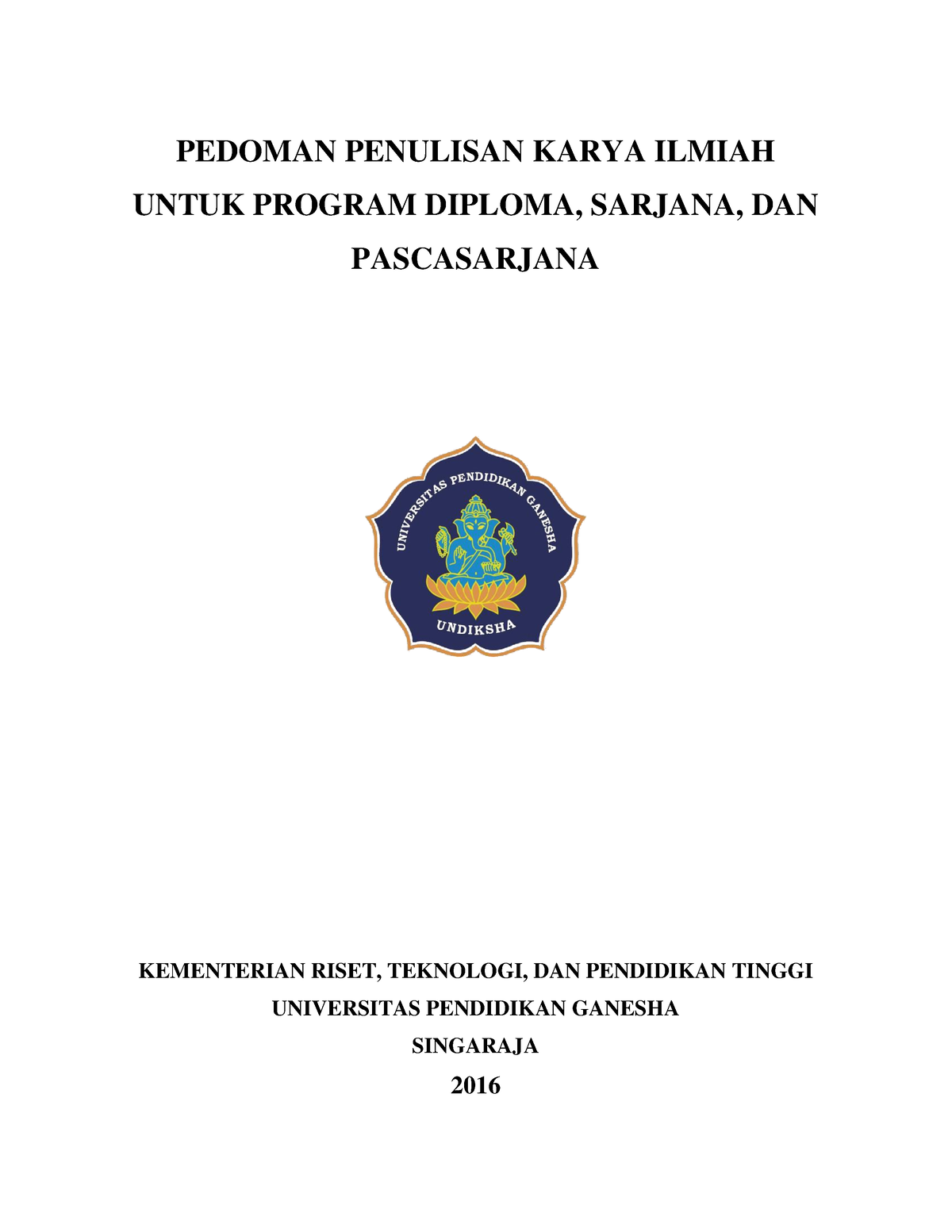 Pedoman Penulisan Karya Ilmiah Undiksha - PEDOMAN PENULISAN KARYA ...