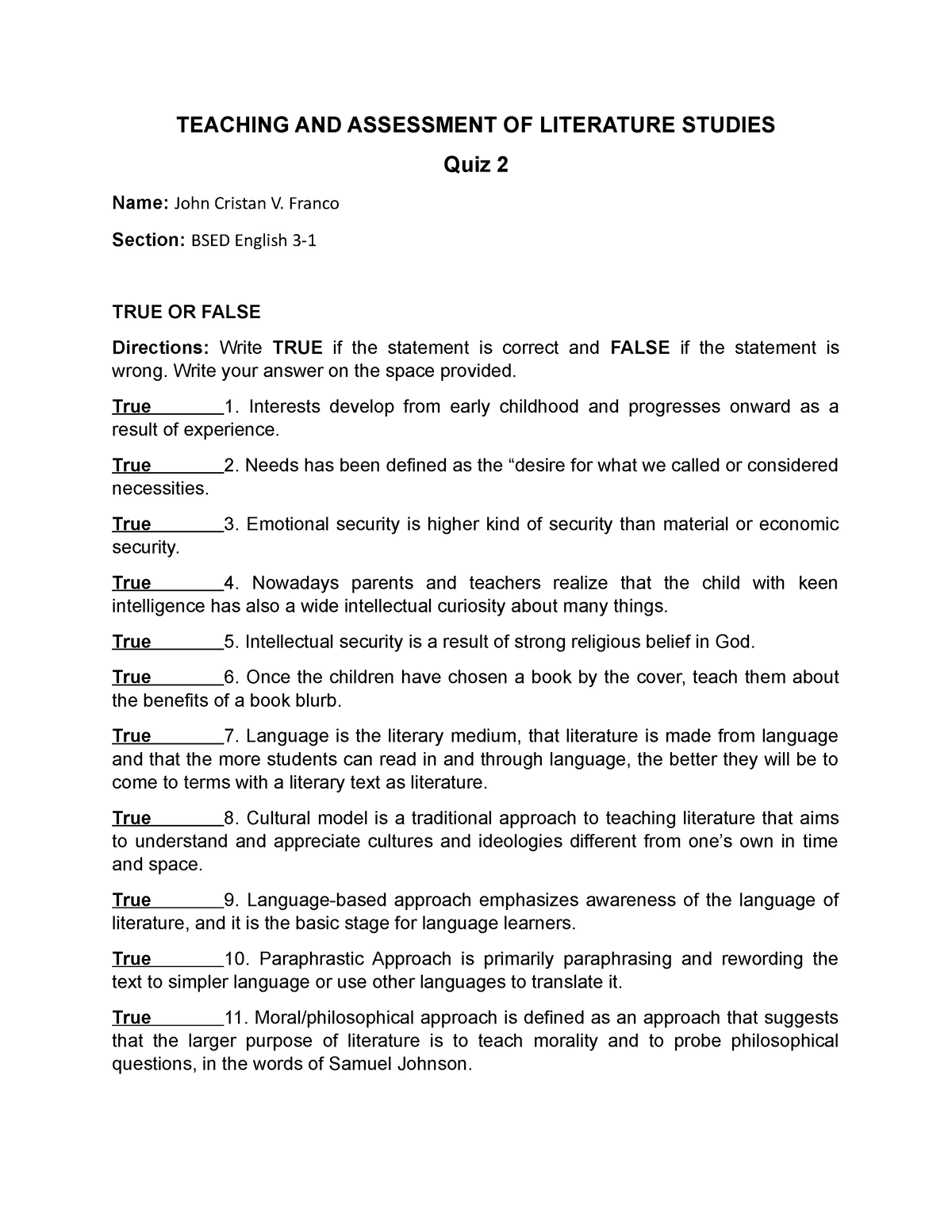 TALS-QUIZ-2 - Quiz - TEACHING AND ASSESSMENT OF LITERATURE STUDIES Quiz ...