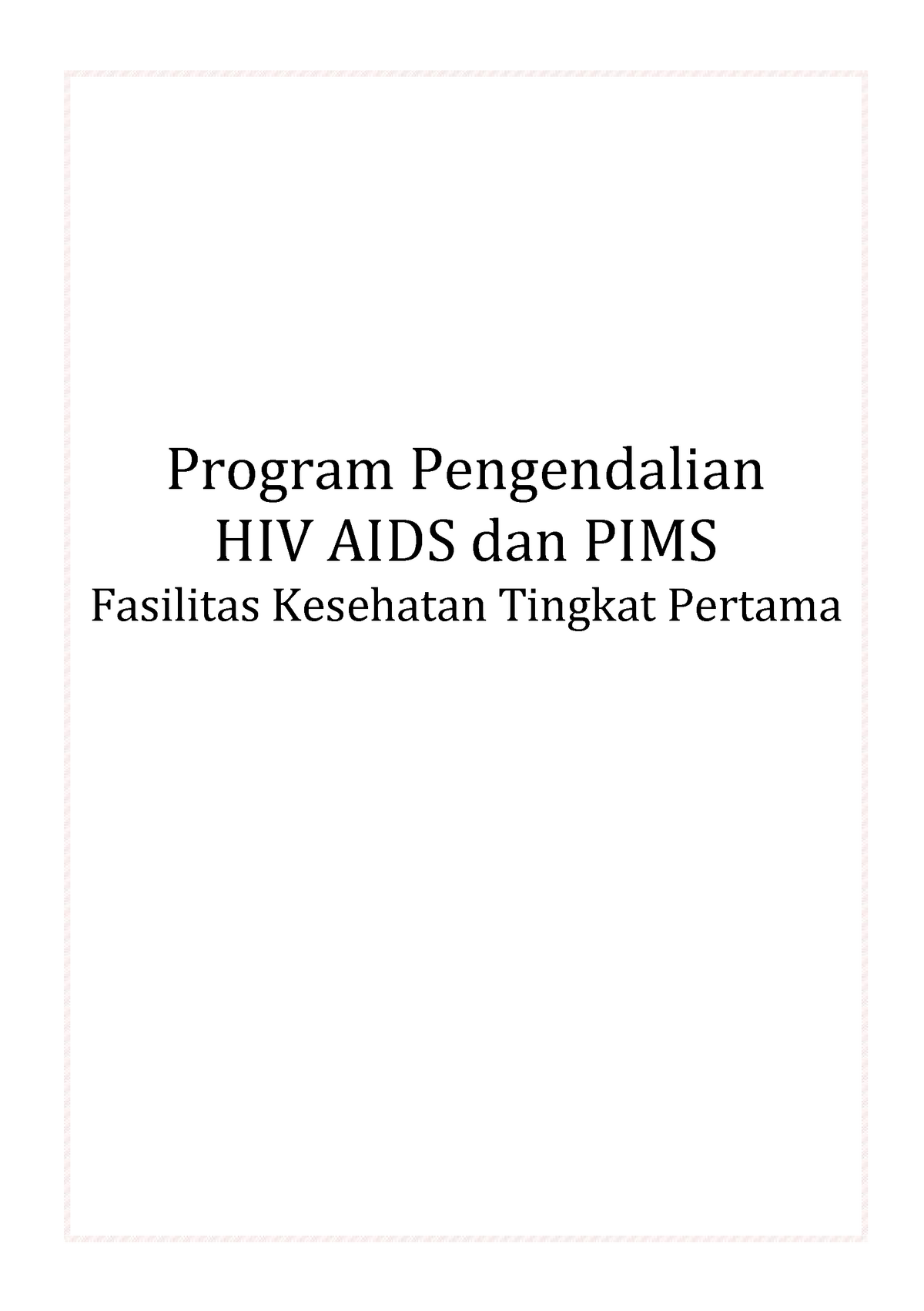 BUKU 3 Pengendalian HIV Color A5 15x21 Cm - Program Pengendalian HIV ...