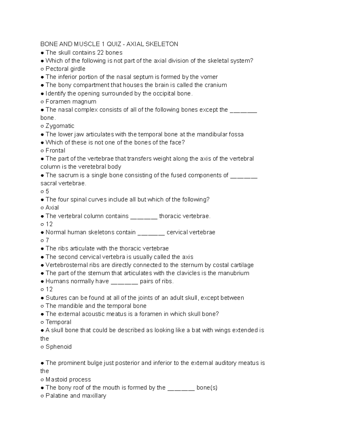 BONE AND Muscle 1 QUIZ Axial Skeleton BONE AND MUSCLE 1 QUIZ AXIAL