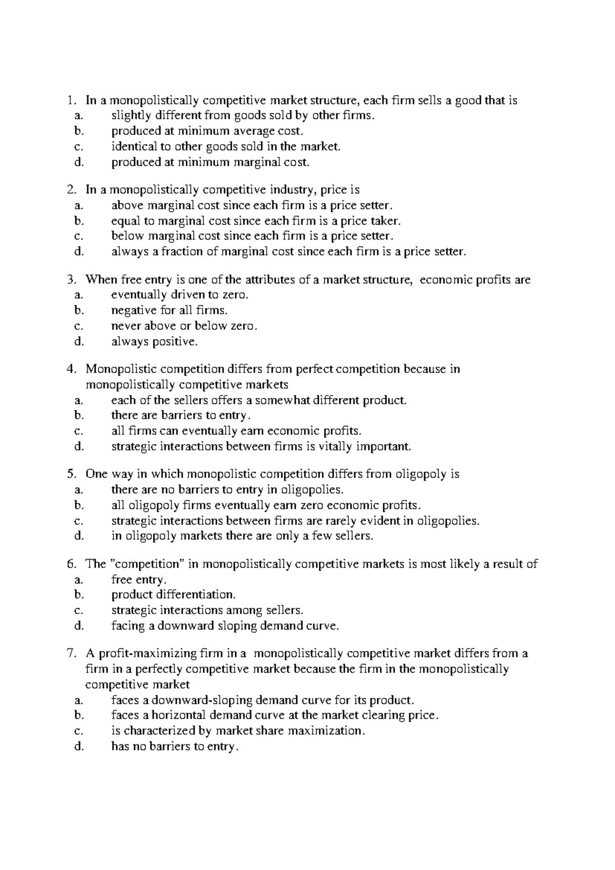 Chap 16 - Chap 16 - In a monopolistically competitive market structure ...