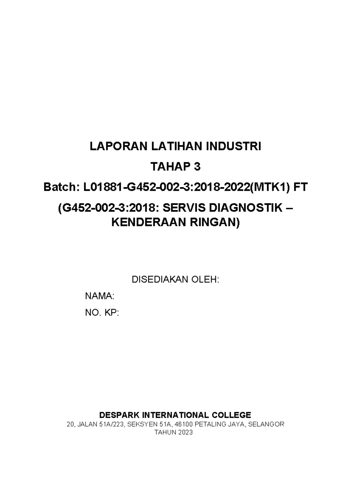 Laporan Latihan Industri (LI) - LAPORAN LATIHAN INDUSTRI TAHAP 3 Batch ...