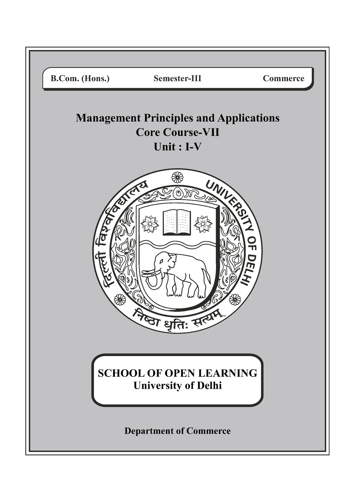 Unit 1-5 - Bcom Hons - B. (Hons.) Semester-III SCHOOL OF OPEN LEARNING ...