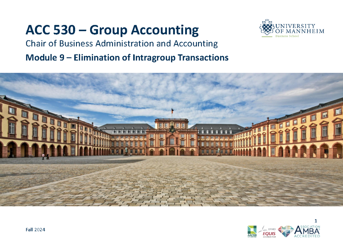 09 Lecture Group Accounting 24 Module 9 - ACC 530 – Group Accounting ...