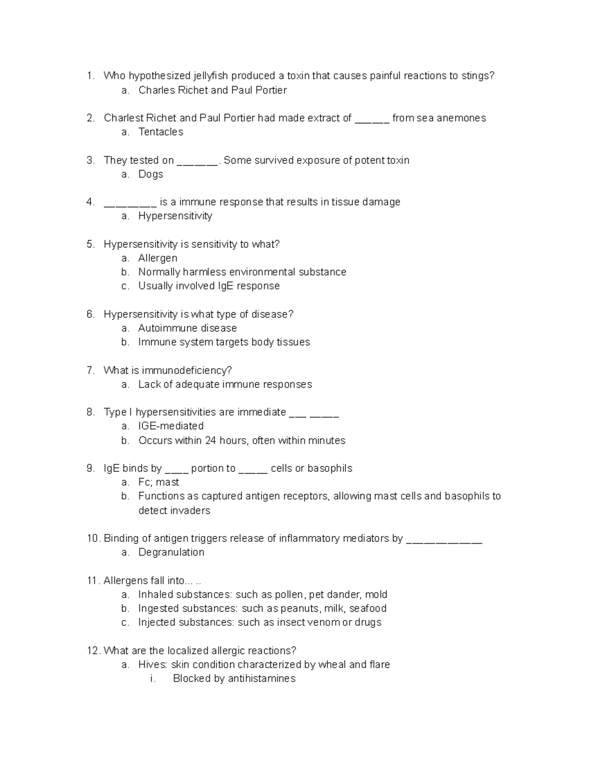 Immune disorders study questions - Who hypothesized jellyfish produced ...