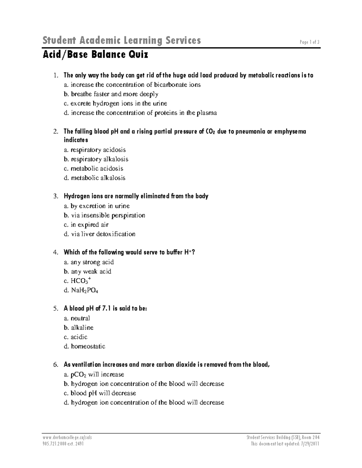 Acid BaseQuiz Verify order, assess for procedure need** Intro Hello