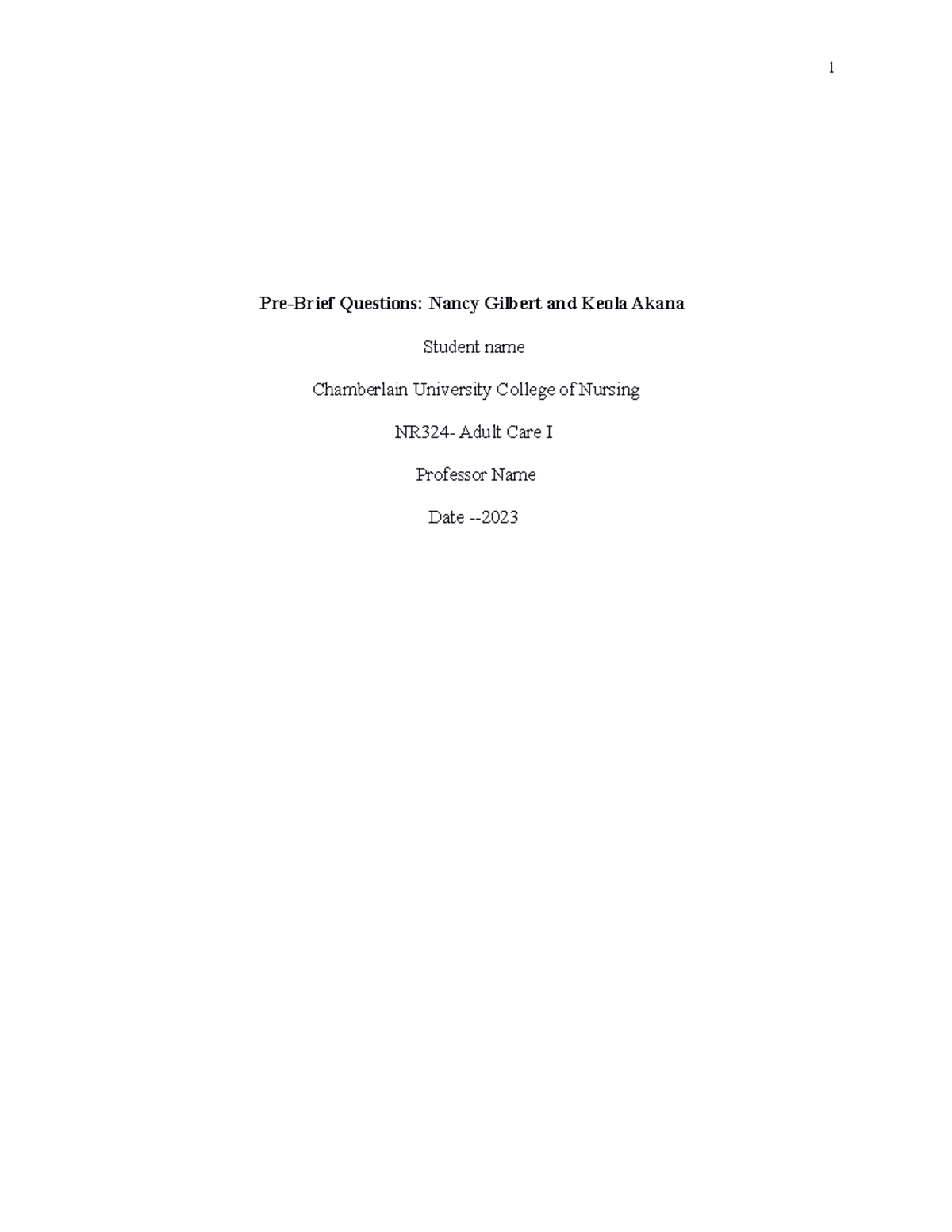 Pre-Brief Questions- Nancy Gilbert and Keola Akana -upload - Pre-Brief ...