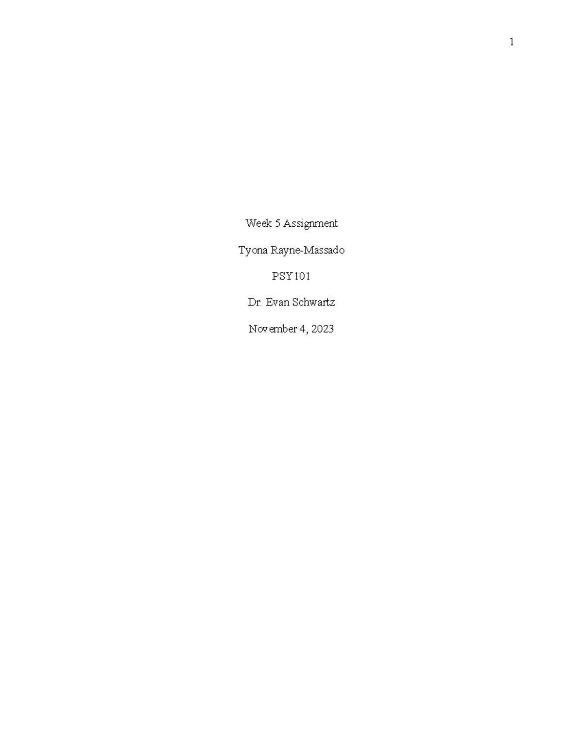 PSY101 Week 5 Assignment - Week 5 Assignment Tyona Rayne-Massado PSY Dr ...